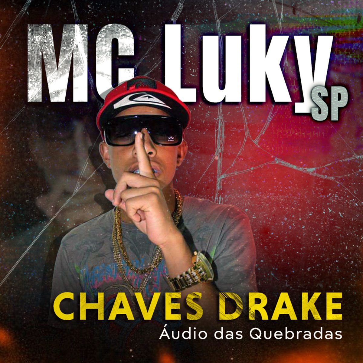 Chaves Drake - Single by Mc Luky Sp album cover