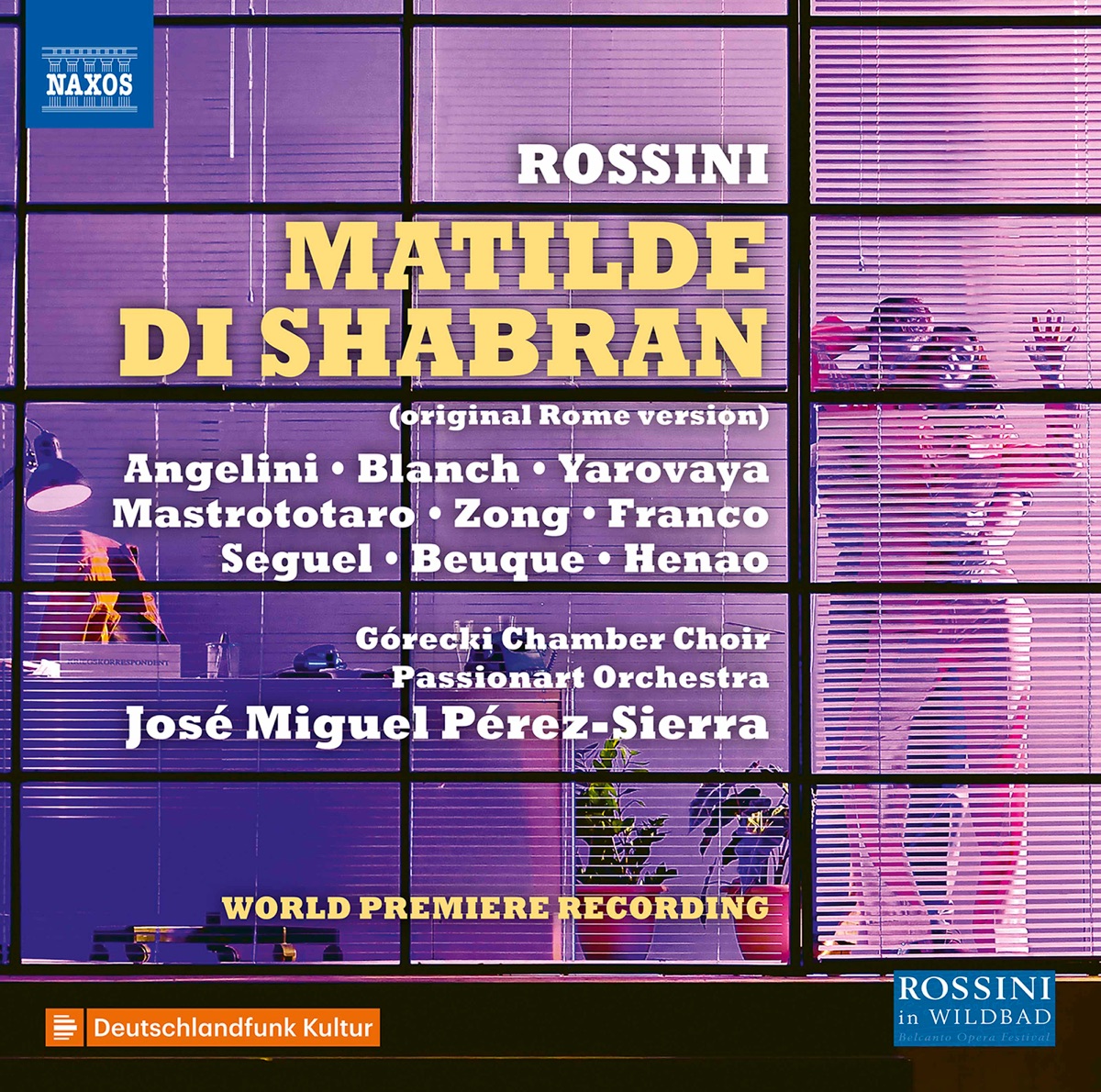 Rossini: Matilde di Shabran (1821 Version) [Live] by Michele Angelini, Sara Blanch, Victoria Yarovaya, Passionart Orchestra Krakow & José Miguel Pérez-Sierra album cover