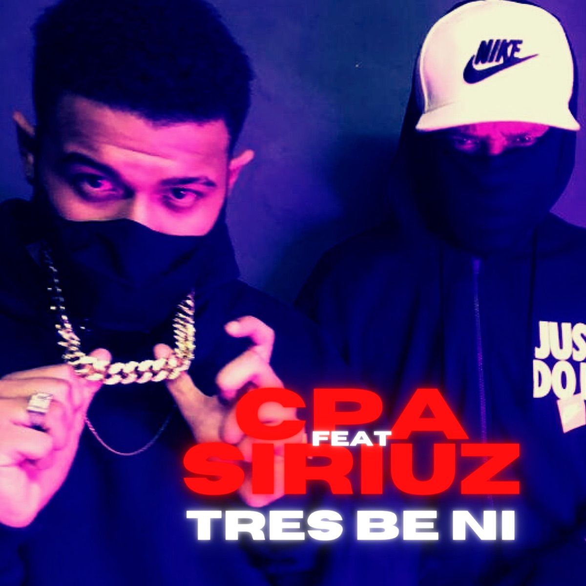 Três Be Ni - Single by CPA & SiriuZ album cover