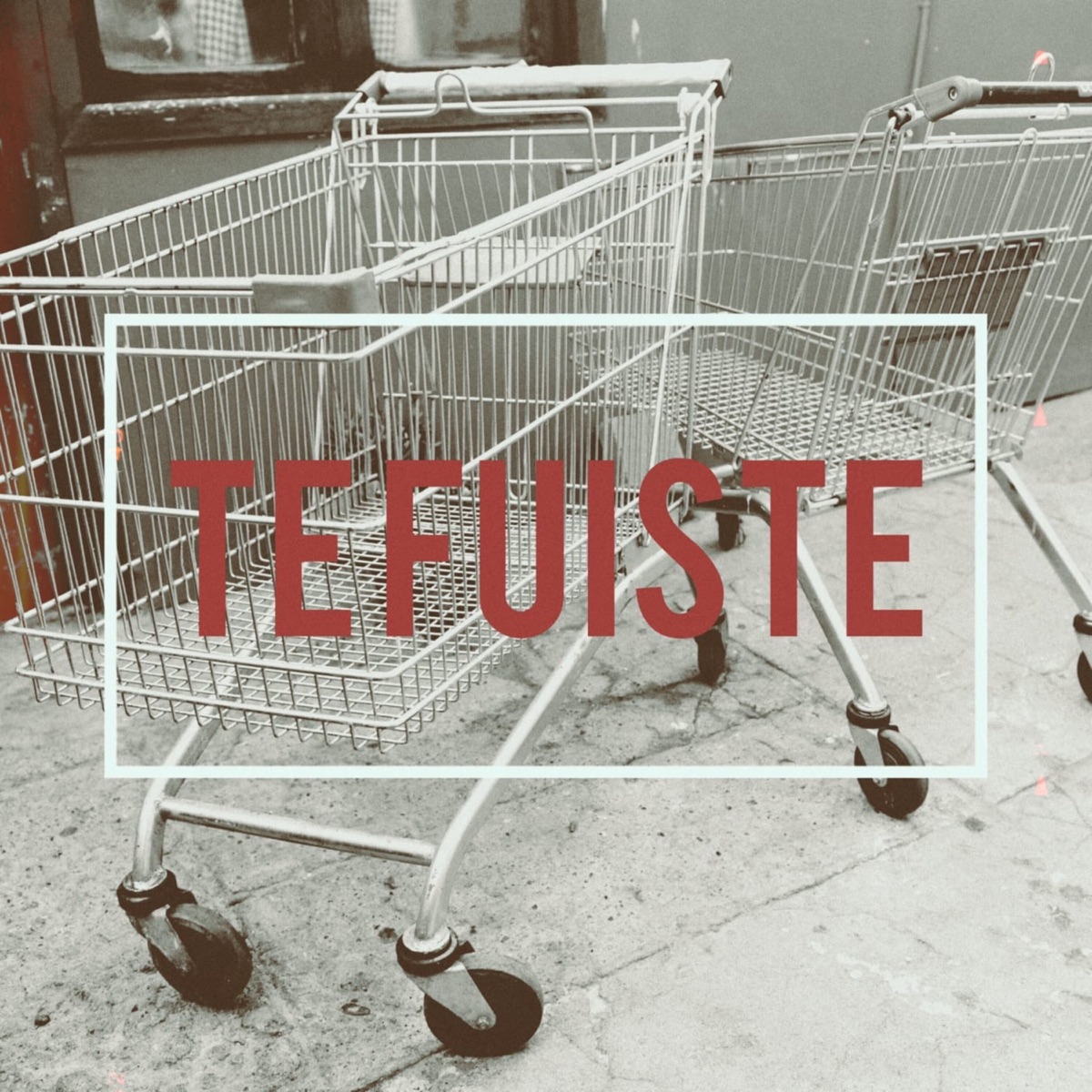 TE FUISTE - Single by H.K, Bomba & Luion Nazty Anfresh album cover
