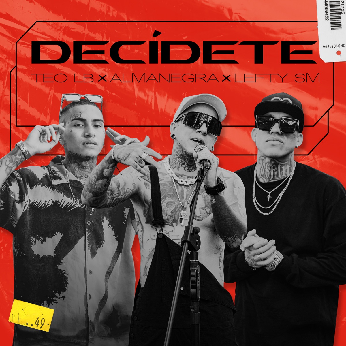 Decídete - Single by Teo LB, Almanegra & Lefty Sm album cover