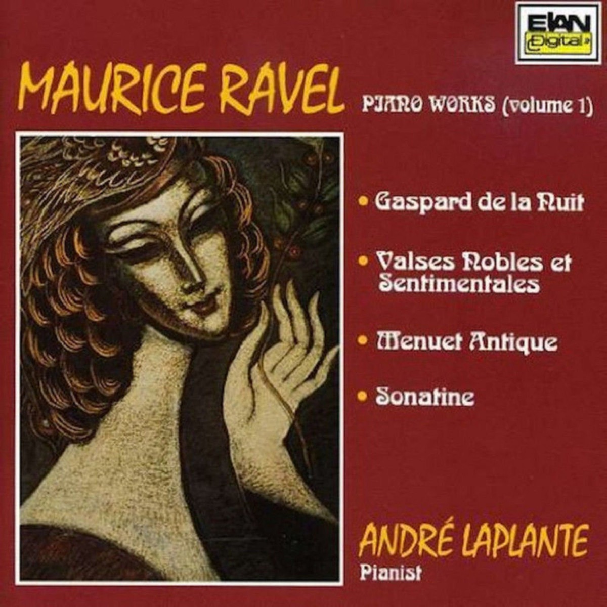Maurice Ravel: Piano Works, Vol. 1 by Andre Laplante album cover