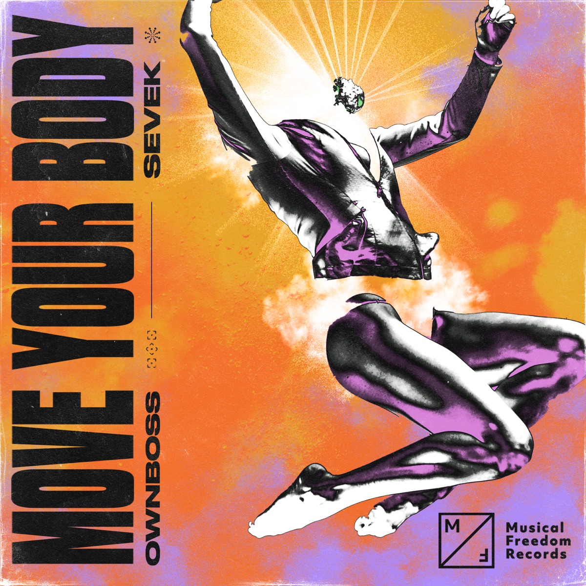Move Your Body - Single by Öwnboss & SEVEK album cover