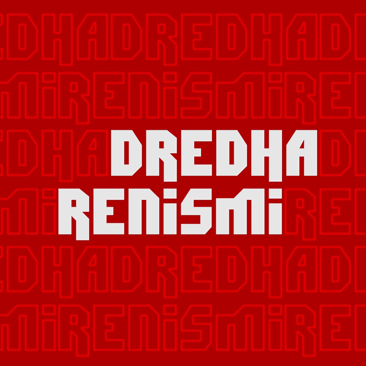 Renismi - Single by Dredha album cover