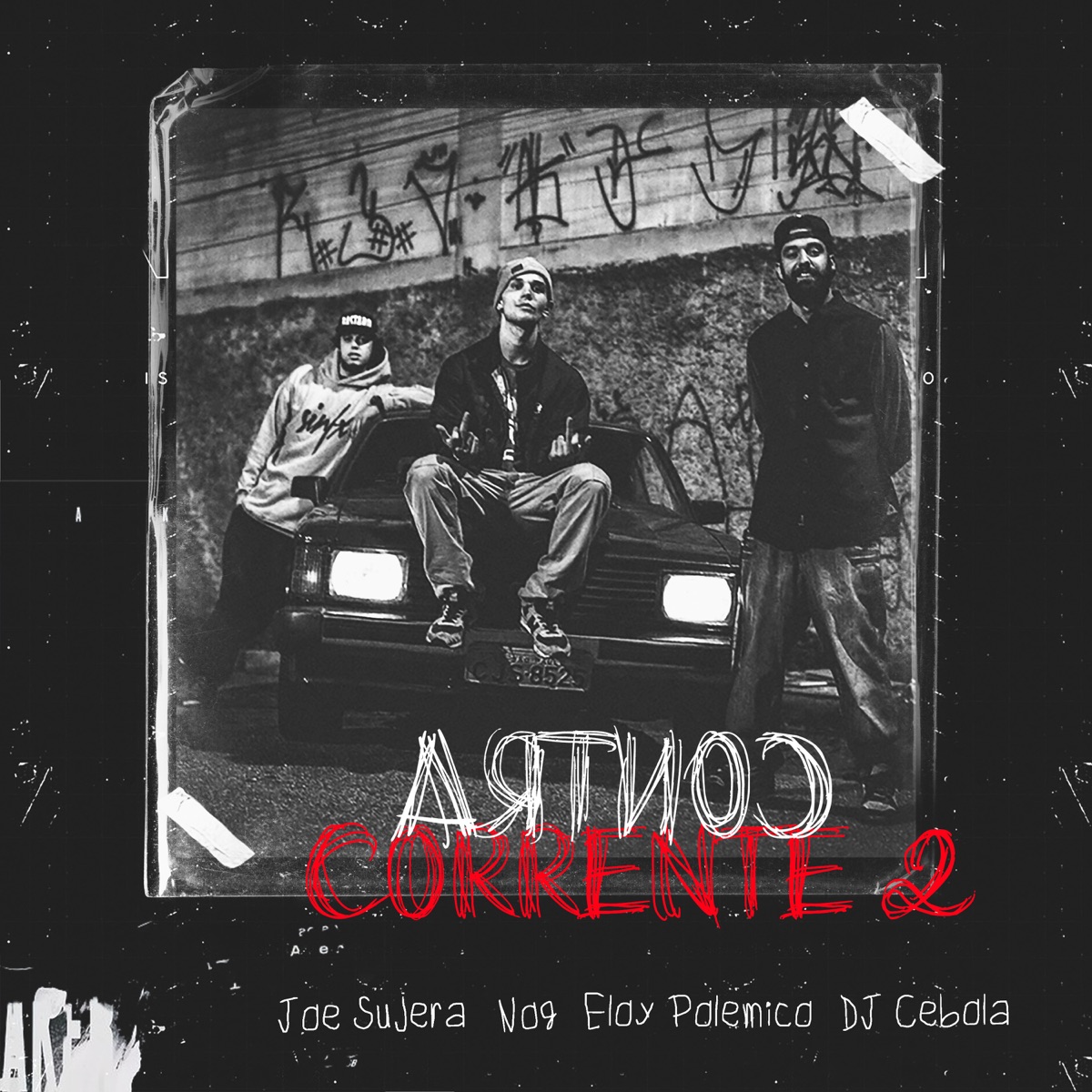 Contra Corrente 2 (feat. DJ Cebola) - Single by Joe Sujera, Nog & Eloy Polemico album cover