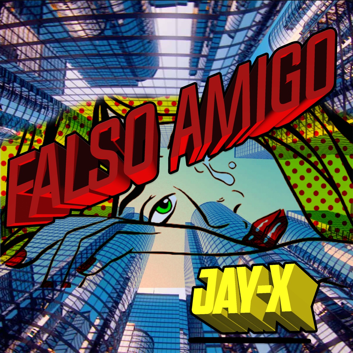 Falso Amigo - Single by Jay-X album cover