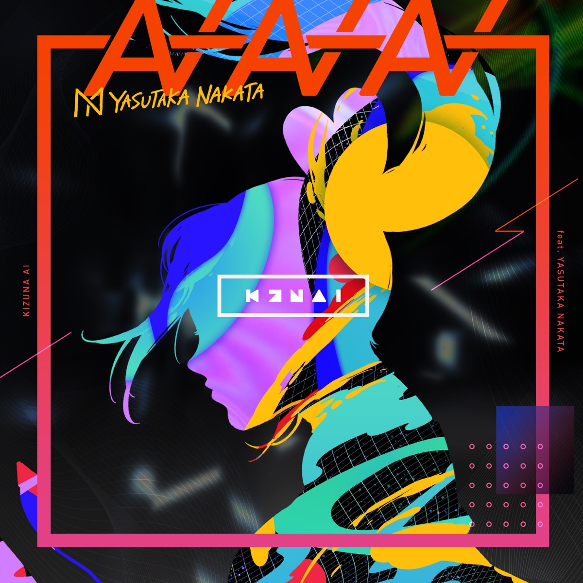 AIAIAI (feat. 中田ヤスタカ) - Single by Kizuna AI (キズナアイ) album cover