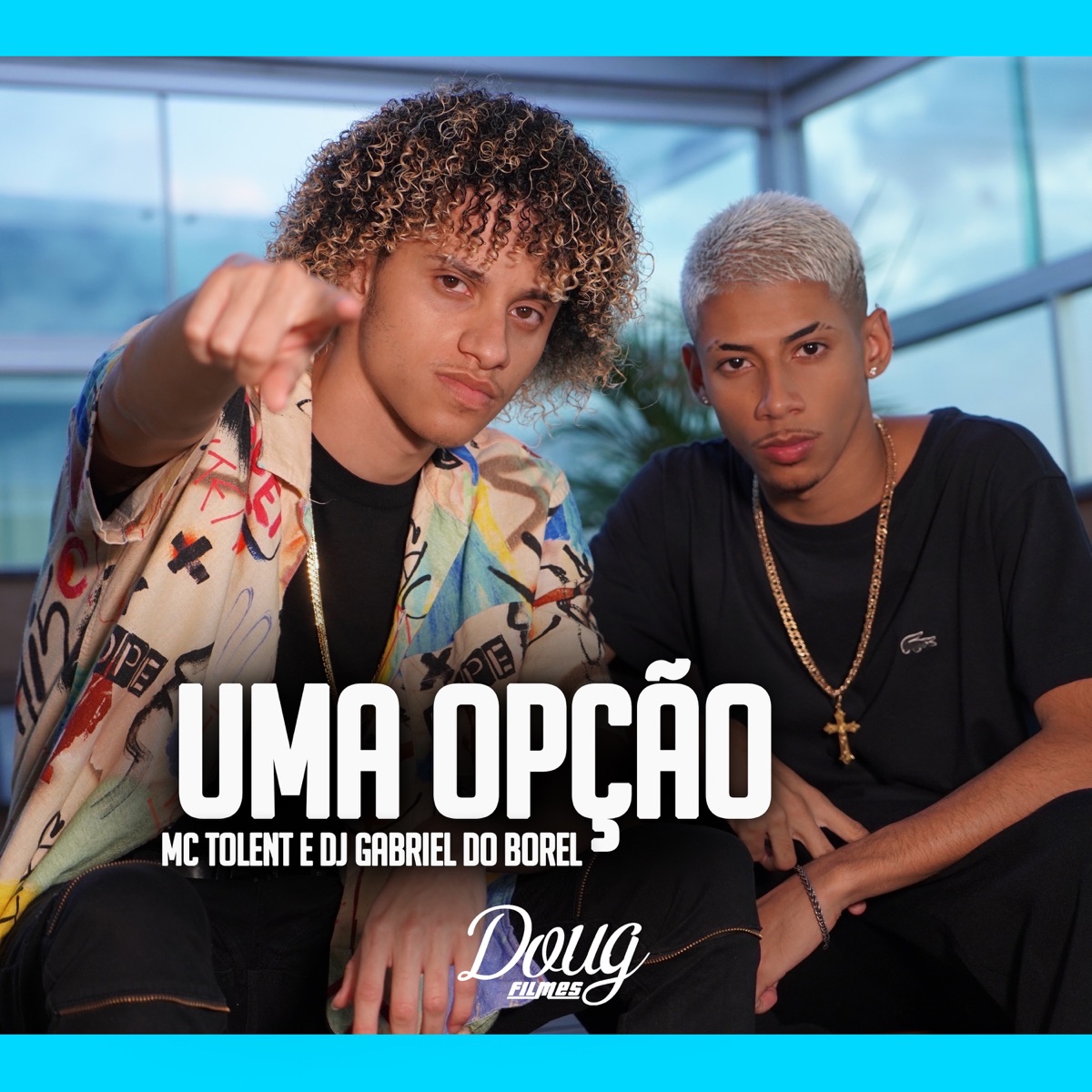 Uma Opção (feat. Dj Gabriel do Borel) - Single by Mc Tolent album cover