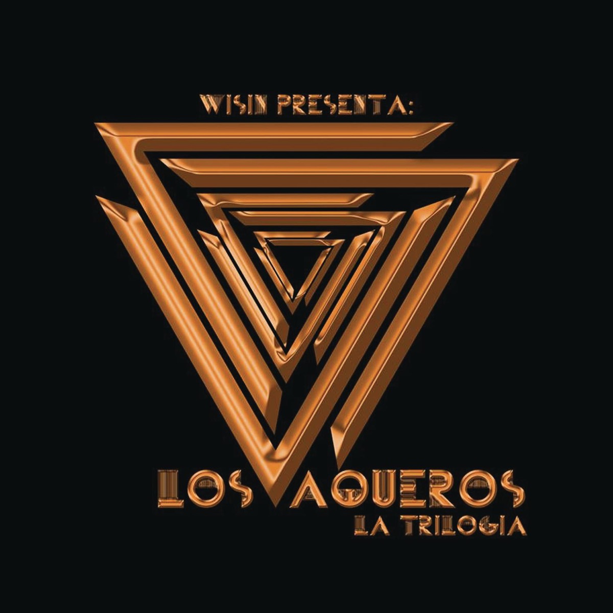 Los Vaqueros: La Trilogía by Wisin album cover