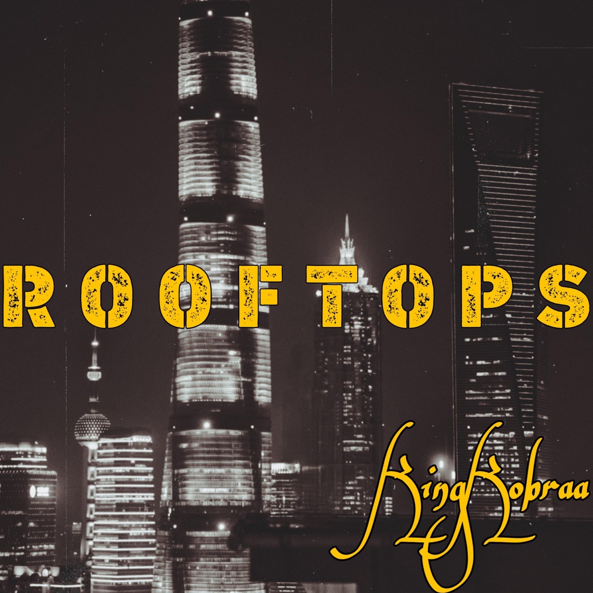 Rooftops - Single by KingKobraa album cover