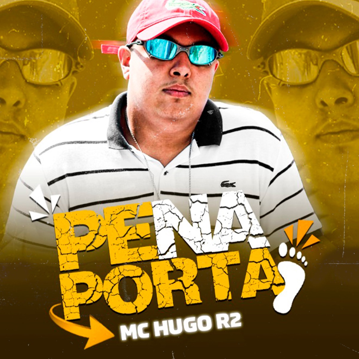 Pé na Porta - Single by MC Hugo R2 album cover
