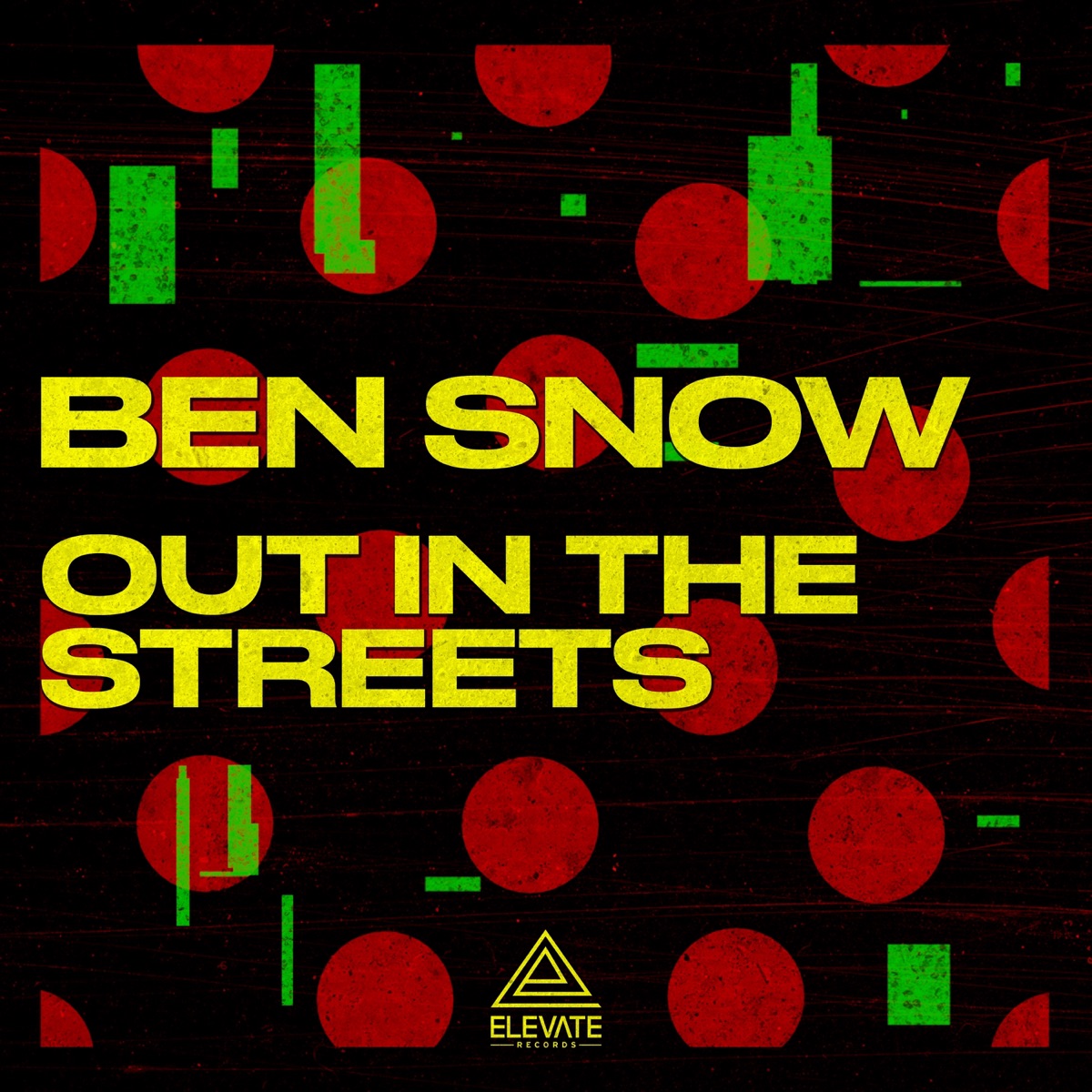 Out in the Streets - Single by Ben Snow album cover