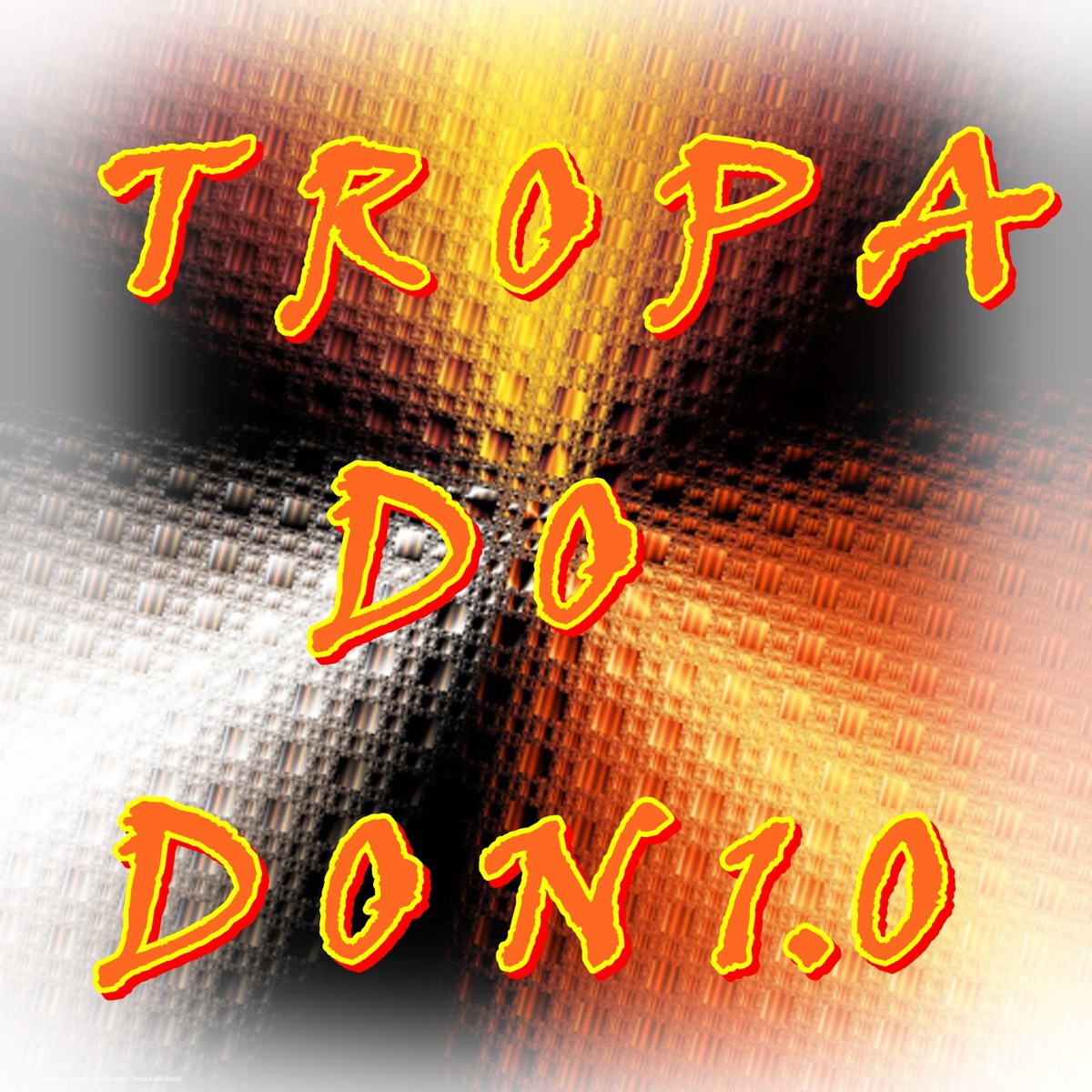 Tropa do Don 1.0 - Single by Don BH, MC Shat, MC Kawan PDR, MC Monkey, VHZIN, MC Menor Da VLC, Mc Naze, Mc Lokura & mc caloi da vila album cover