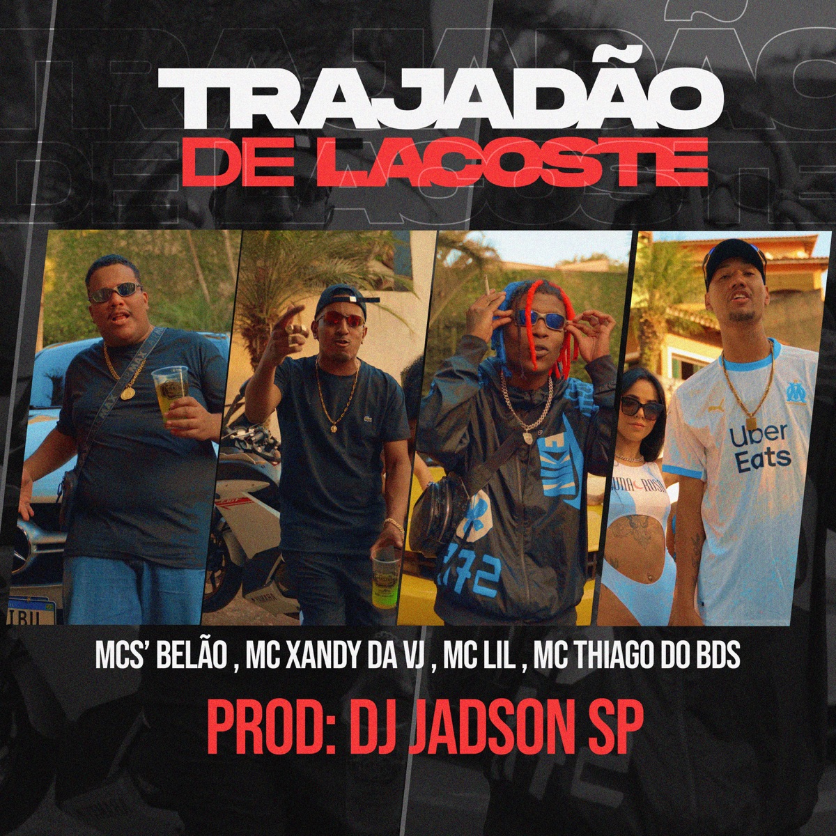 Trajadão de Lacoste - Single by MC Belão, Mc Thiago do bds, Mc Xandy Da VJ & MC Lil album cover