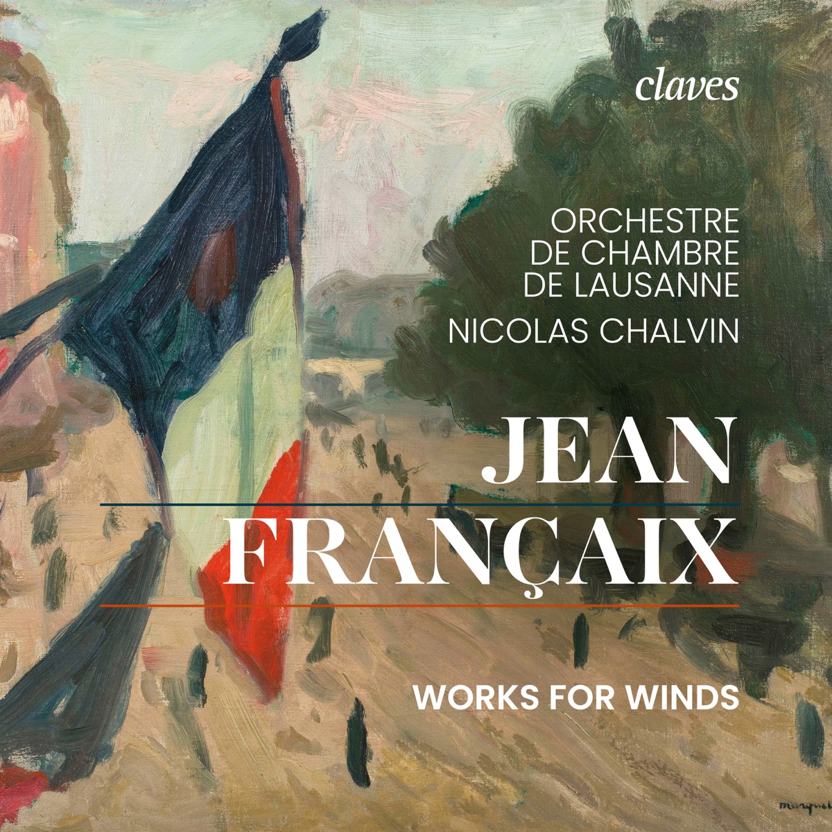Jean Françaix: Works for Winds by Nicolas Chalvin & Orchestre de Chambre de Lausanne album cover