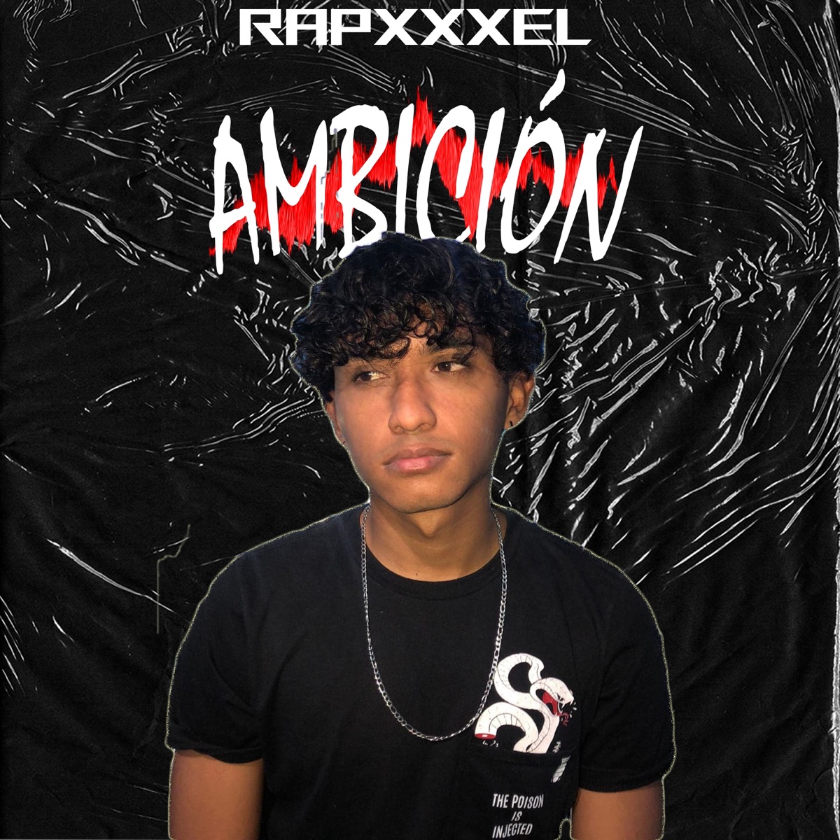 Ambición - Single by Rapxxxel album cover