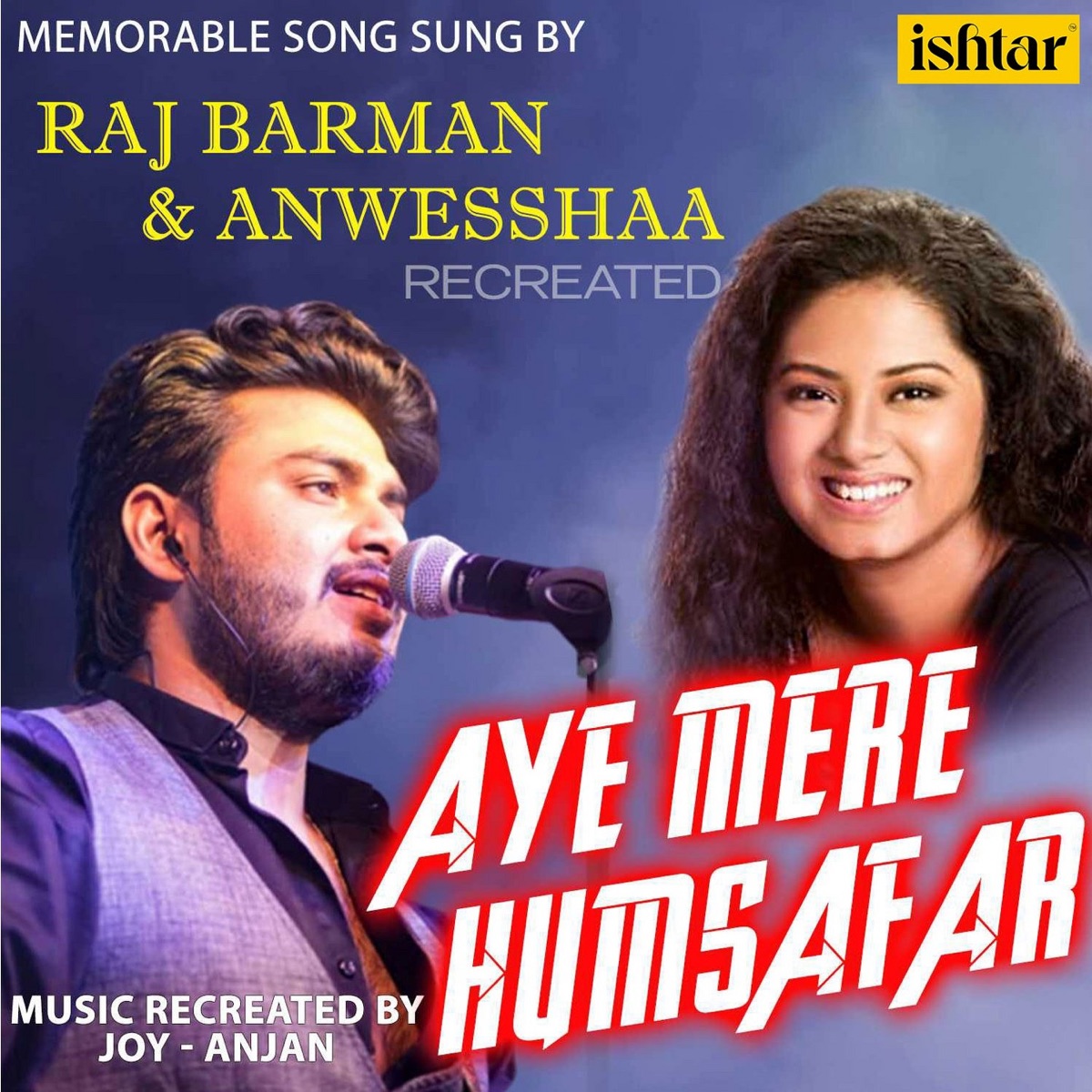 Aye Mere Humsafar (Recreated Version) - Single by Raj Barman & Anwesshaa album cover