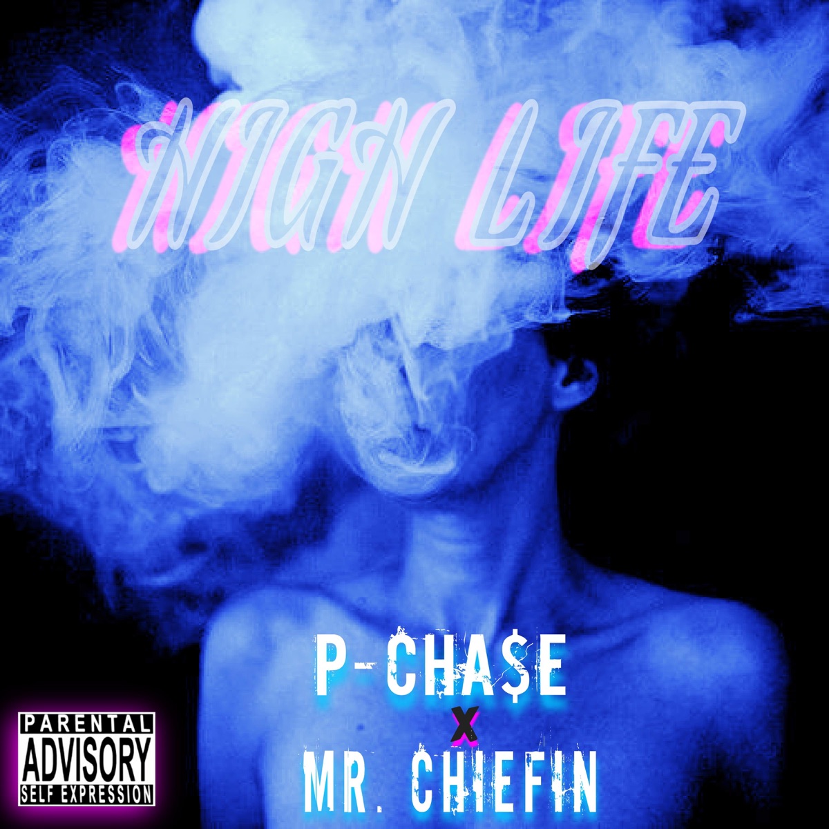 High Life (feat. Mr. Chiefin) [Dirty] [Dirty] - Single by P-Cha$E album cover