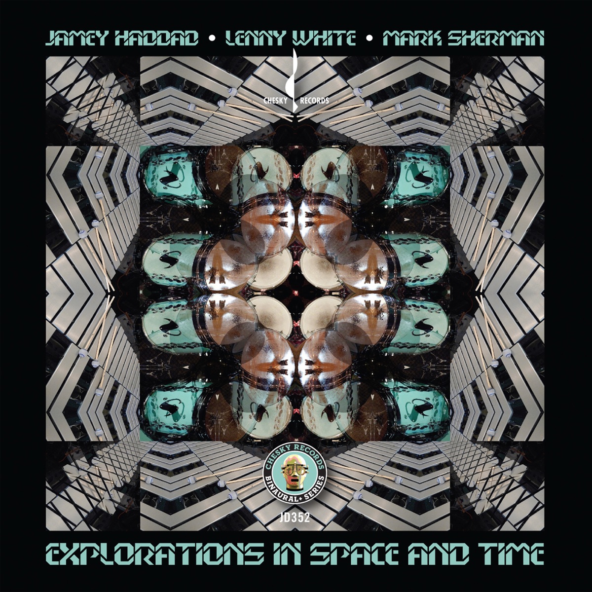 Explorations in Space and Time (Binaural+) by Jamey Haddad, Lenny White & Mark Sherman album cover