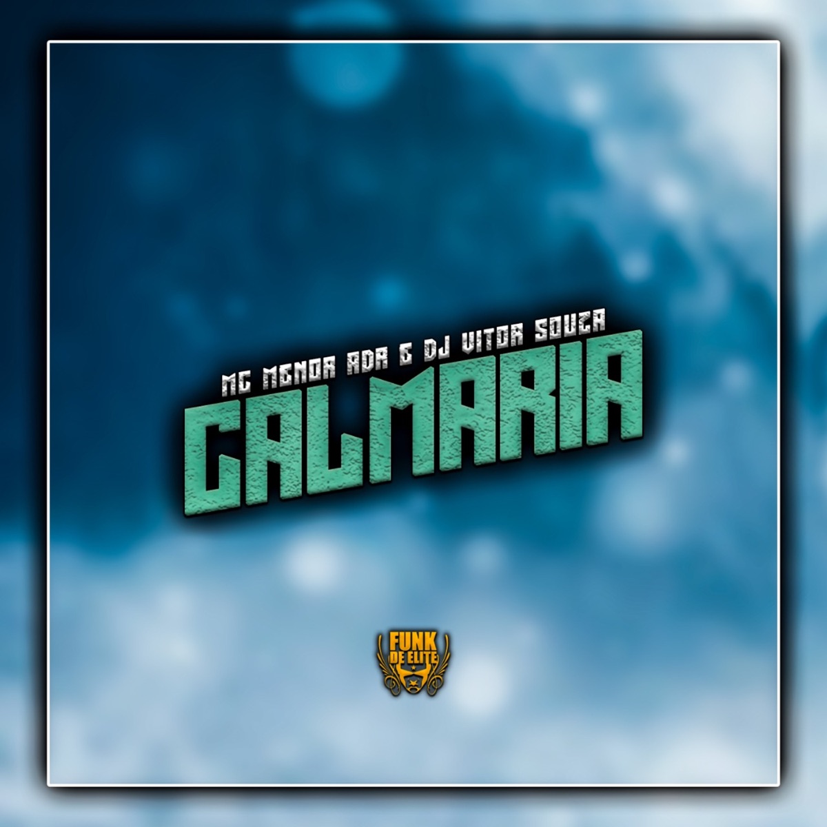 Calmaria - Single by MC Menor ADR & DJ Vitor Souza album cover