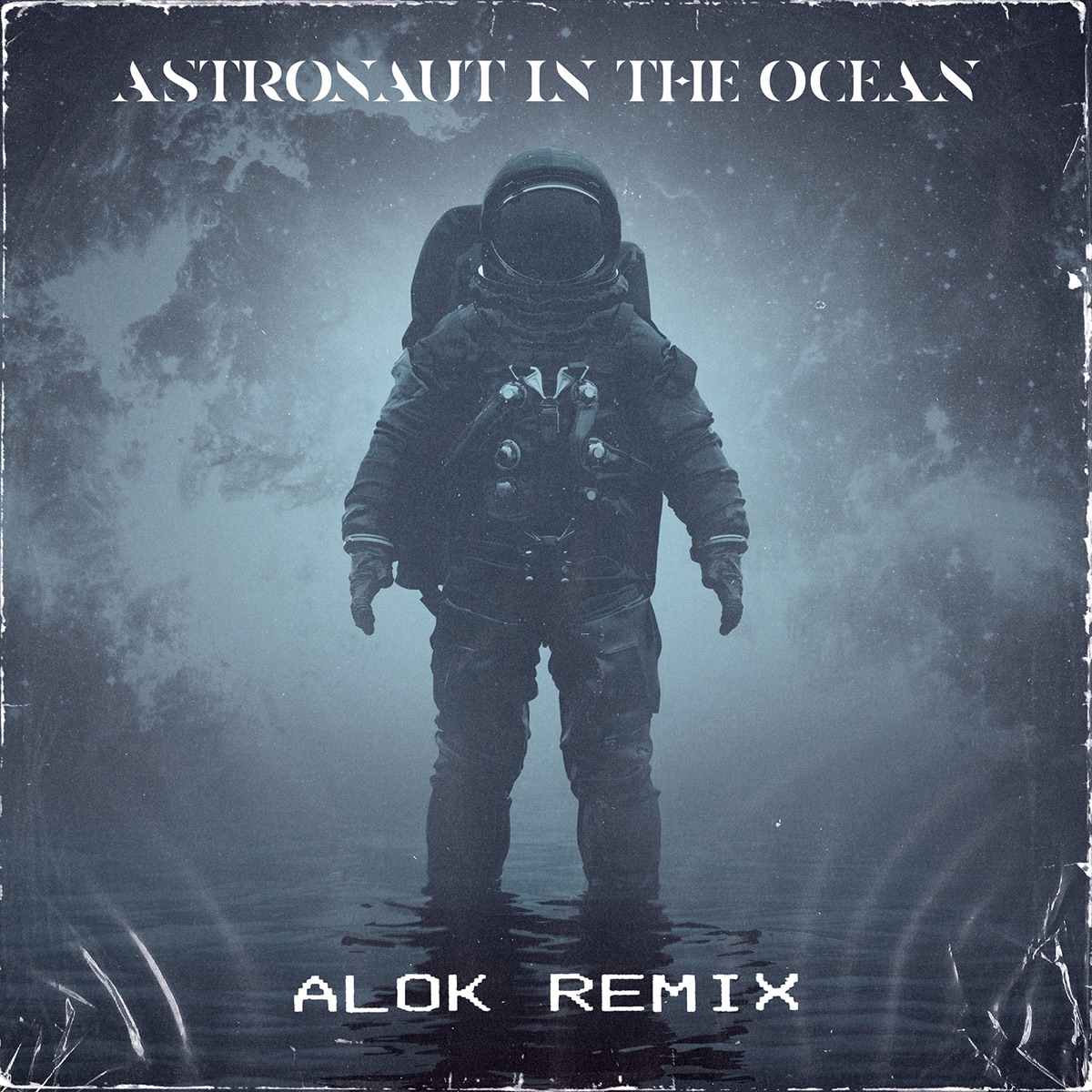 Astronaut In The Ocean (Alok Remix) - Single by Masked Wolf album cover