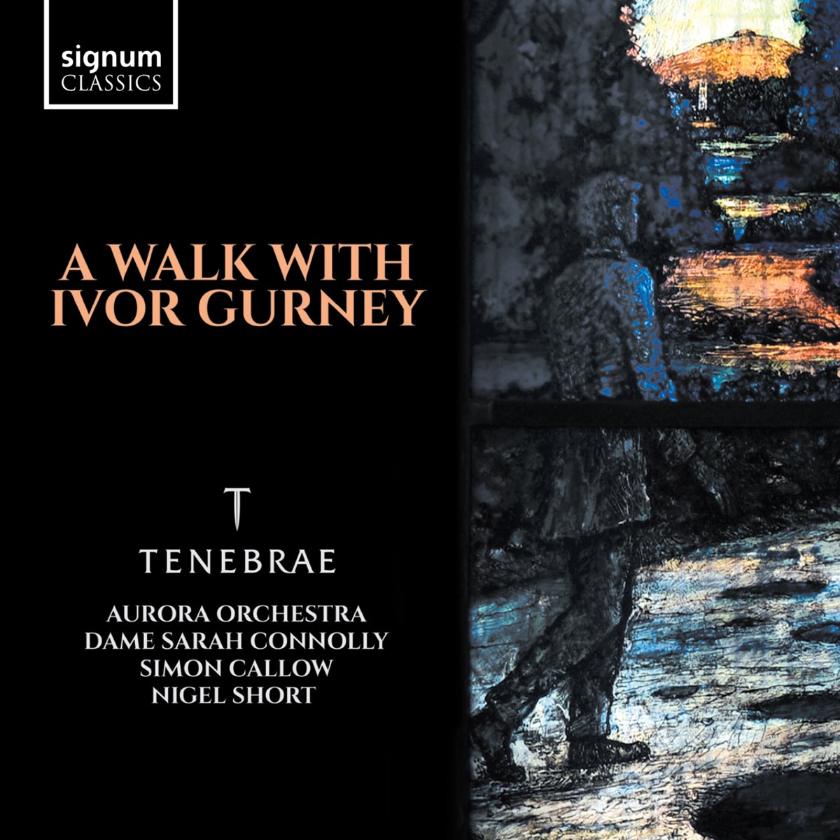 A Walk with Ivor Gurney by Tenebrae, Aurora Orchestra & Nigel Short album cover