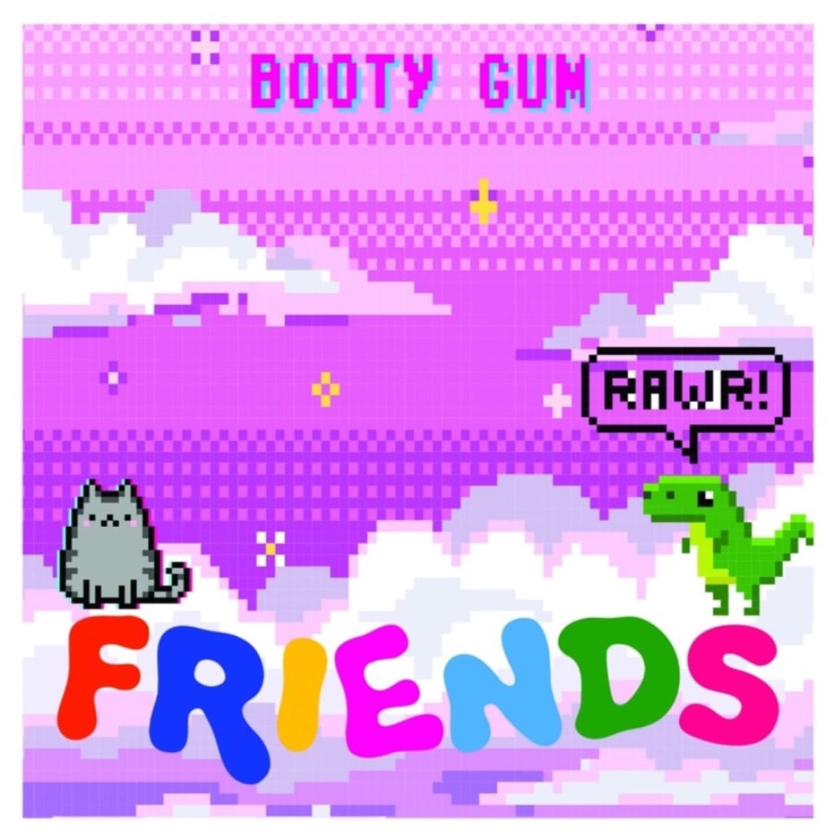 Friends! - Single by Booty Gum & Hazey B album cover