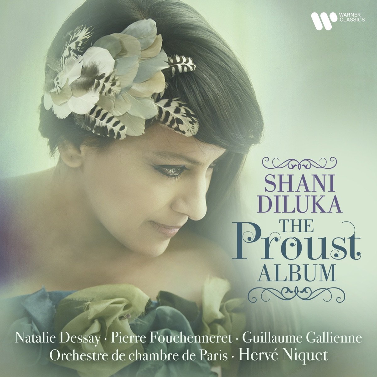 The Proust Album by Shani Diluka, Hervé Niquet, Guillaume Gallienne, Orchestre de chambre de Paris, Natalie Dessay & Pierre Fouchenneret album cover