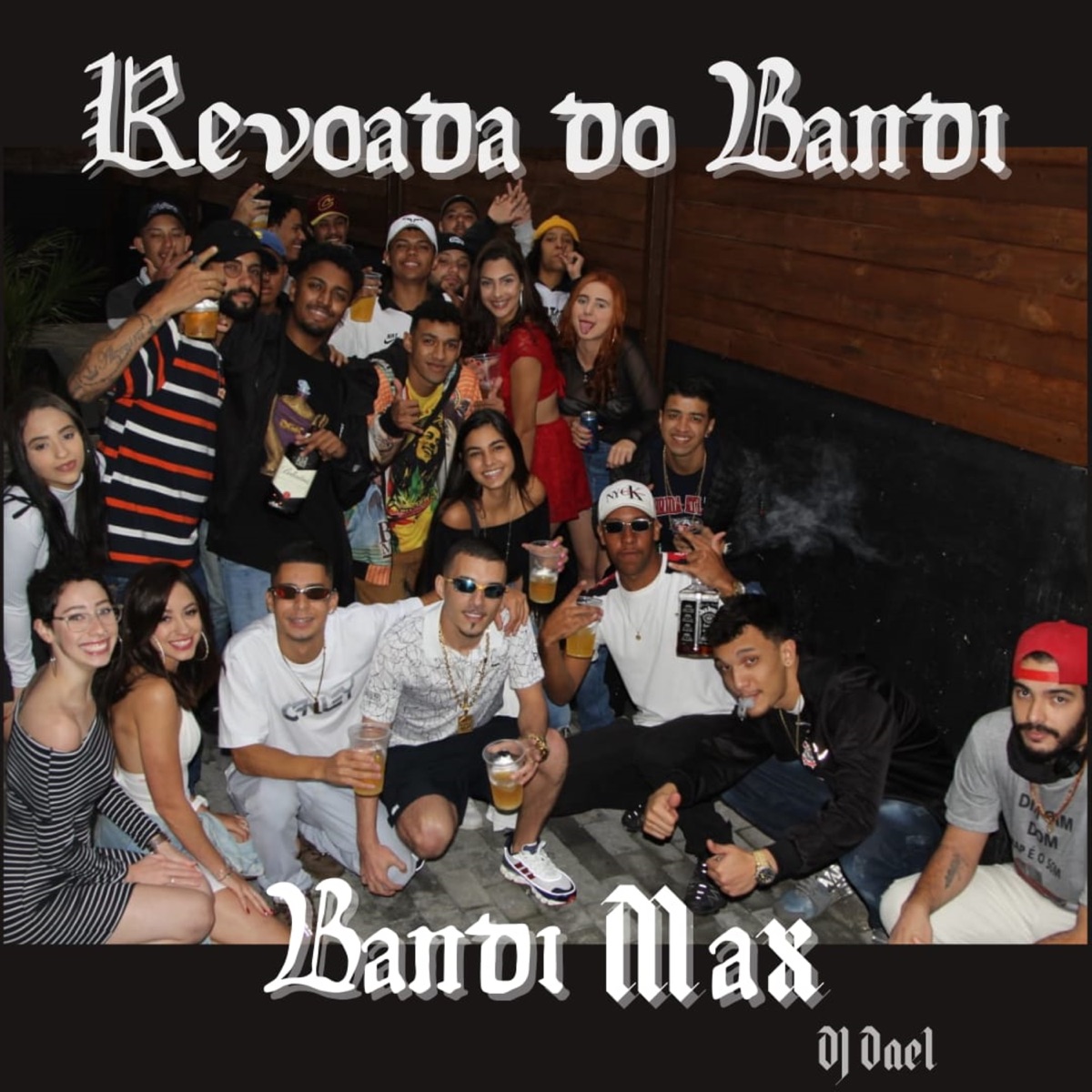 Revoada do Bandi (feat. DJ Dael) - Single by Bandi Max album cover