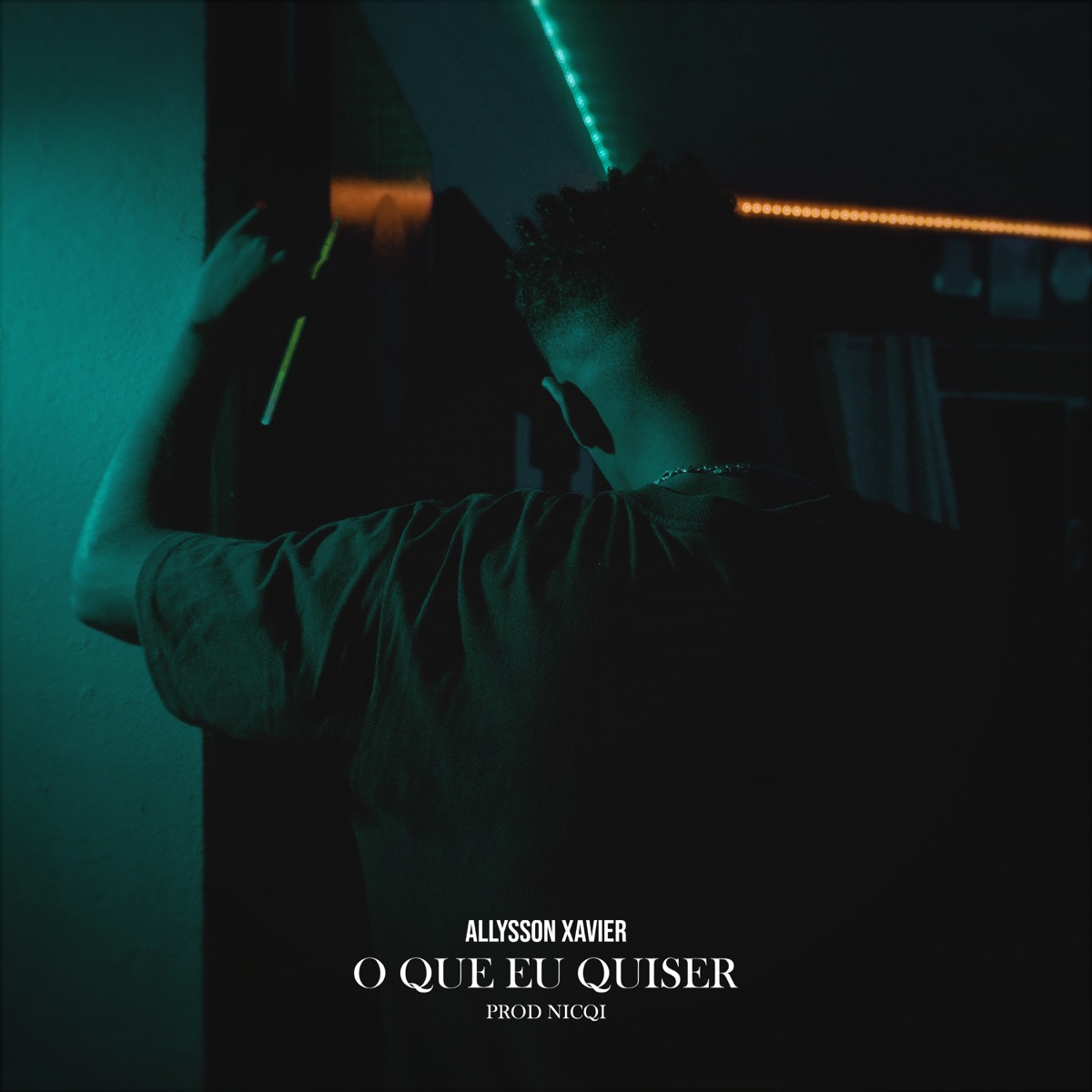 O Que Eu Quiser - Single by Allysson Xavier & Nicqi album cover