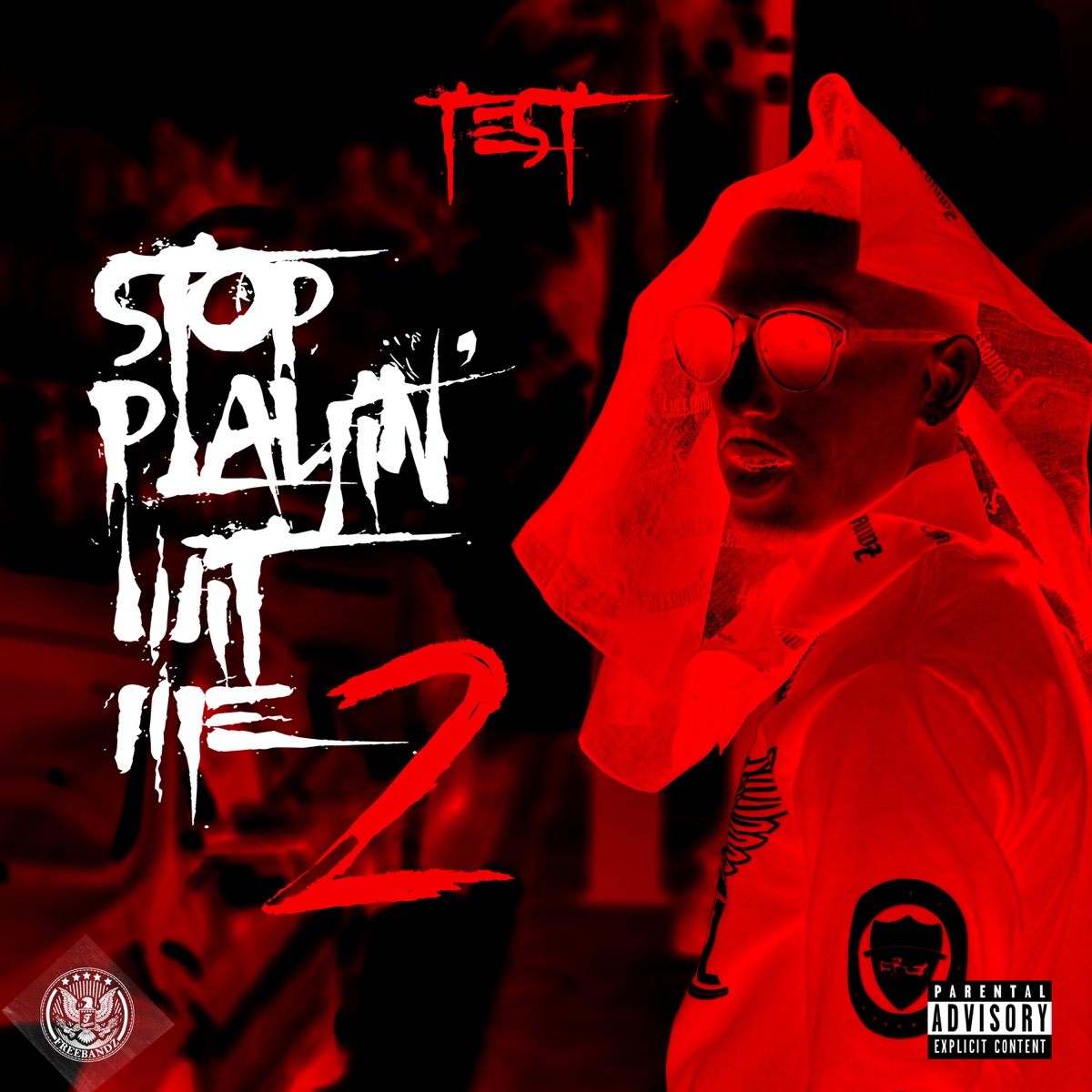 Stop Playin' Wit Me 2 by Test album cover