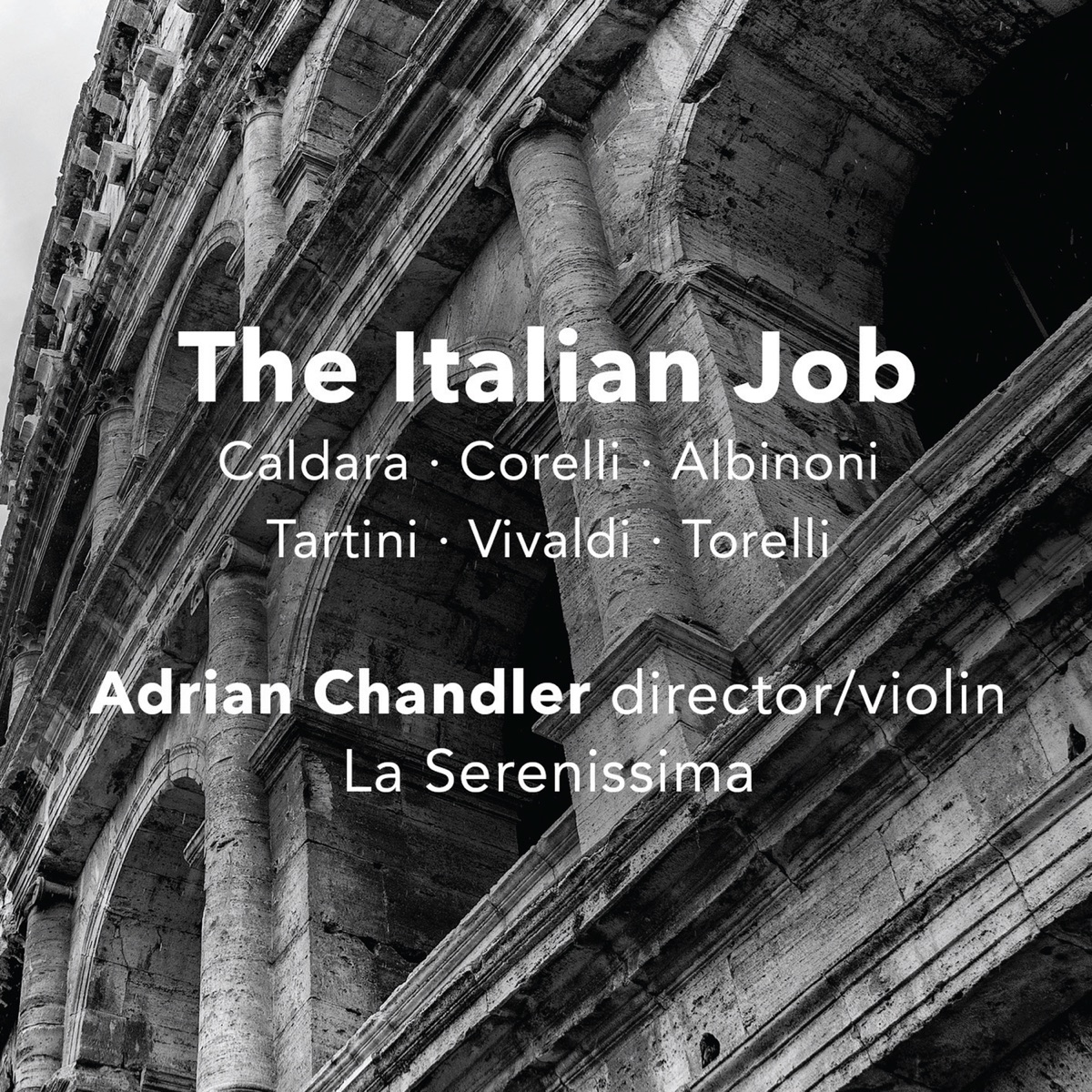 The Italian Job by Adrian Chandler & La Serenissima album cover