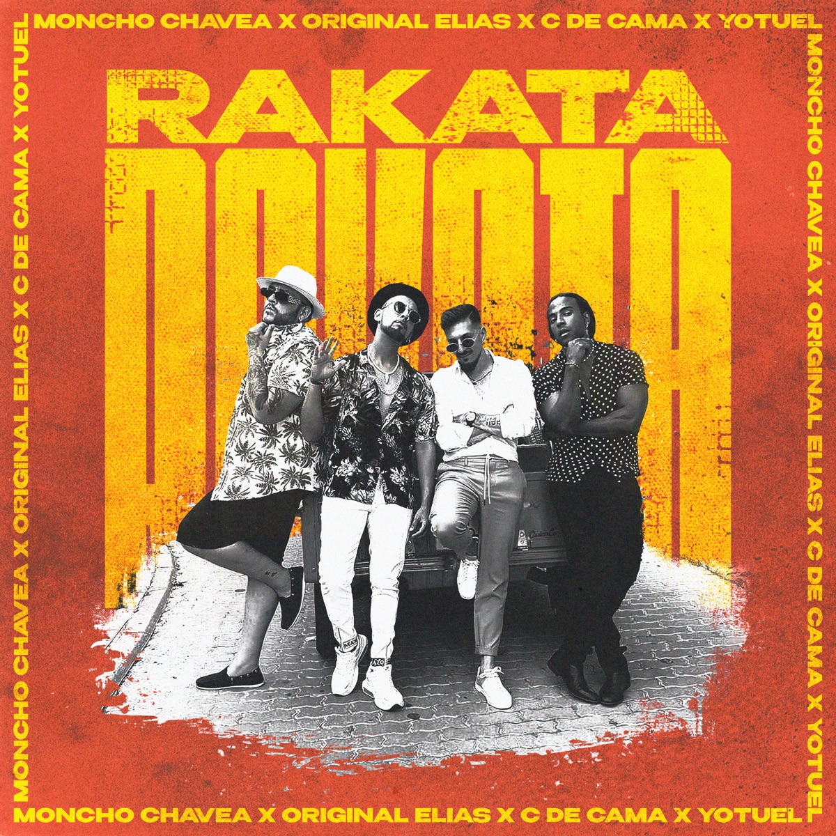 Rakata (feat. C de Cama) - Single by Moncho Chavea, Yotuel & Original Elias album cover