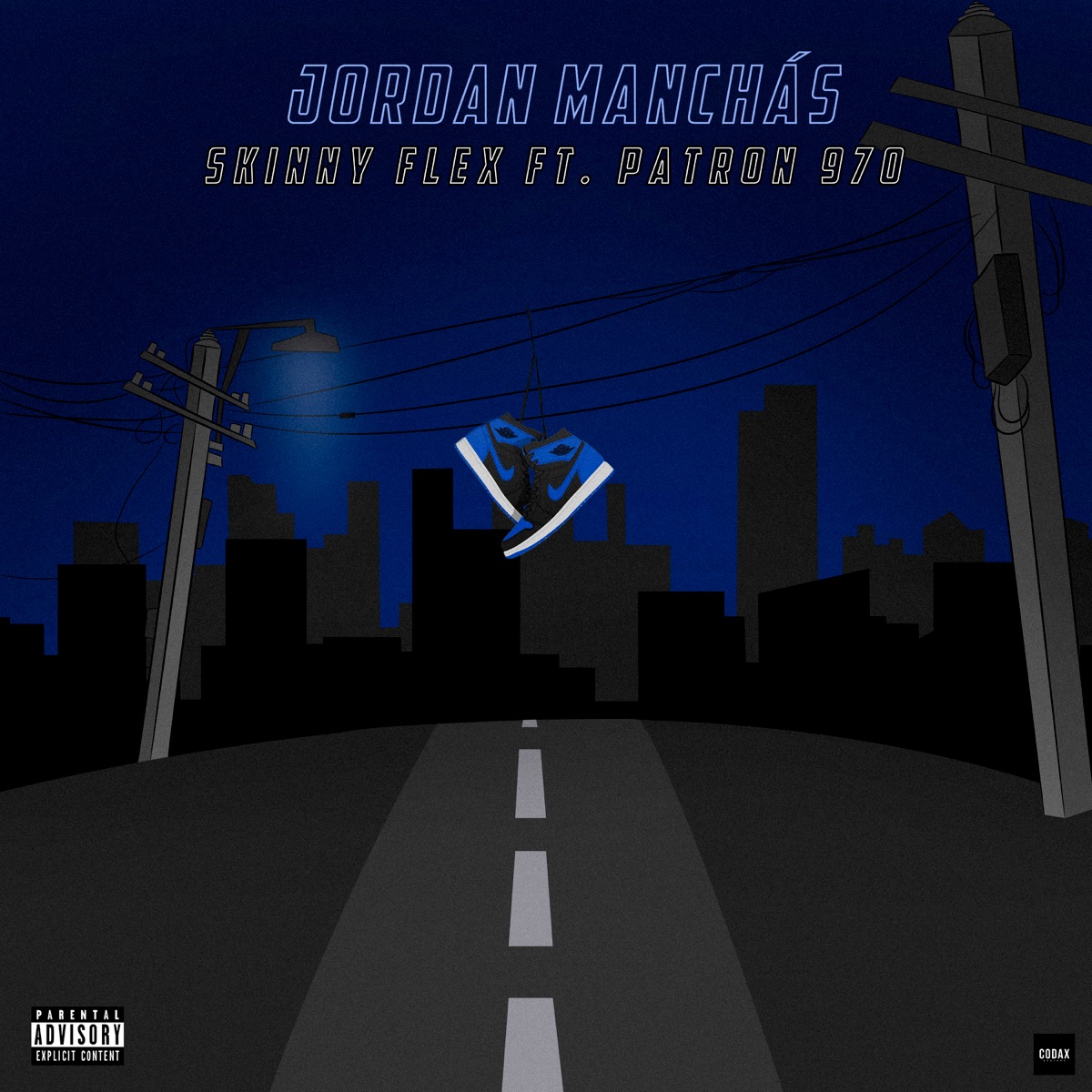 Jordan Manchás - Single by Skinny Flex & Elpatron970 album cover