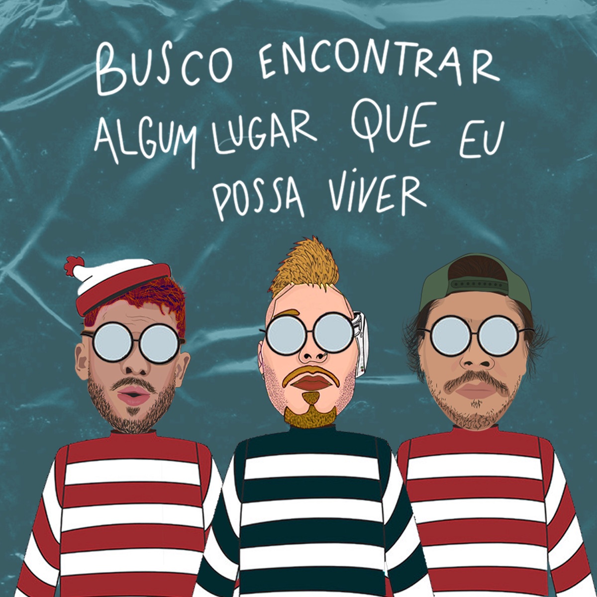 Busco encontrar algum lugar que eu possa viver - Single by NUNEZ, Re $abbadini & Yellownardo album cover