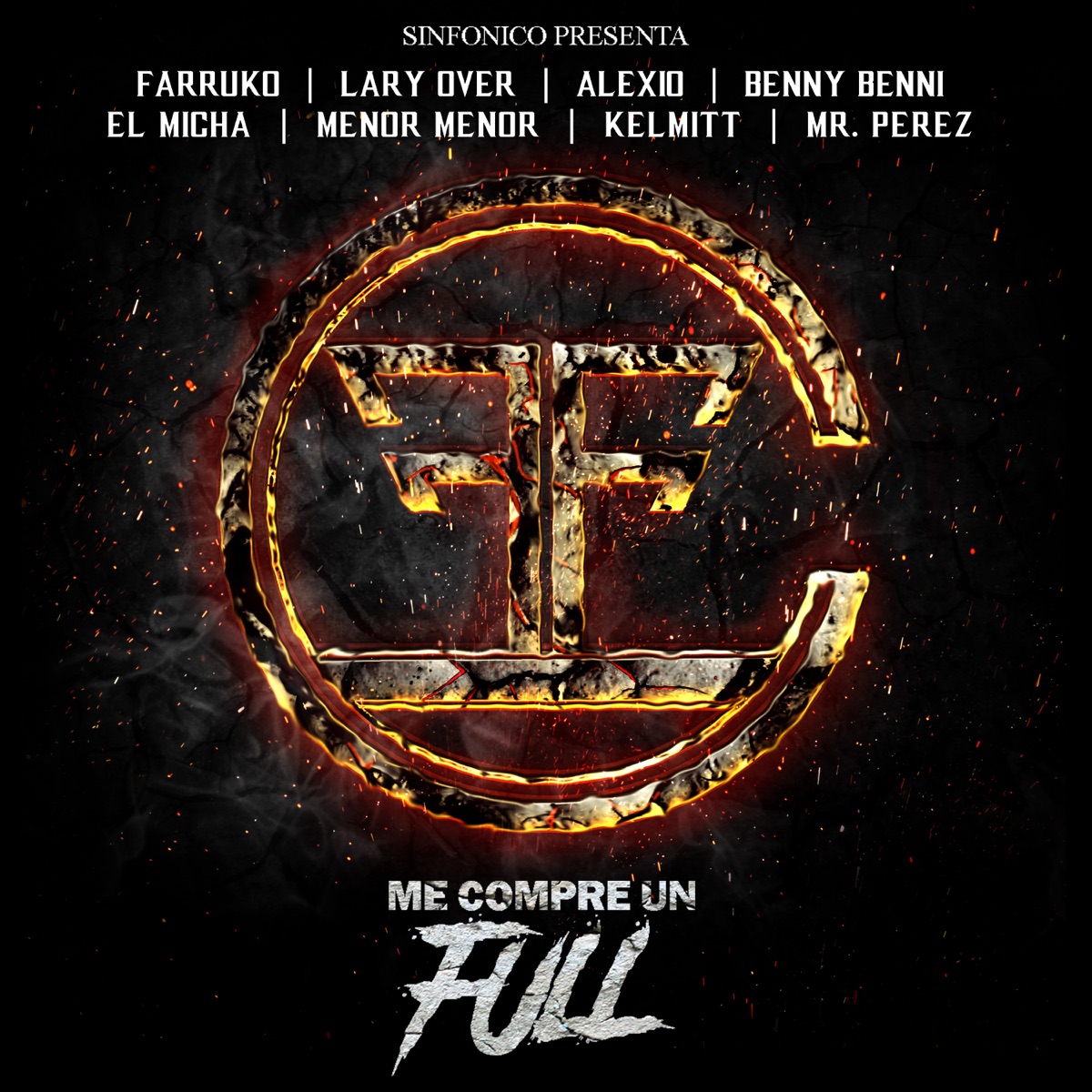 Sinfónico Presenta: Me Compré Un Full (Carbon Fiber Remix) - Single by Farruko, Lary Over, Sinfónico, El Micha, Alexio, Benny Benni, Kelmitt, Menor Menor & Mr. Perez album cover