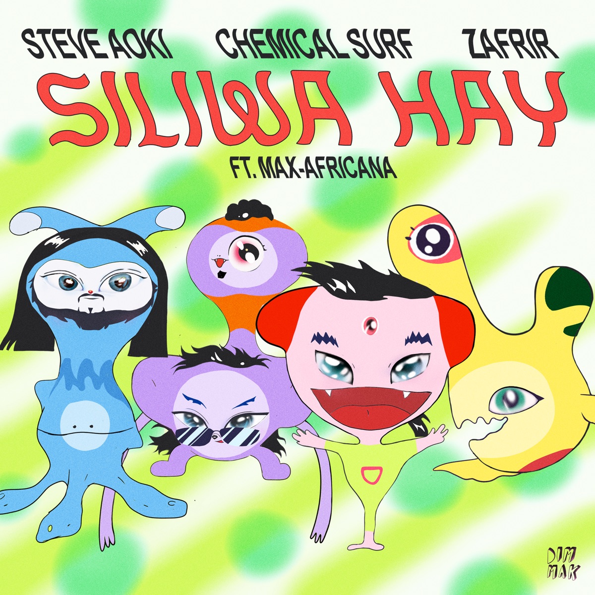 Siliwa Hay (feat. Max - Africana) - Single by Steve Aoki, Chemical Surf & Zafrir album cover