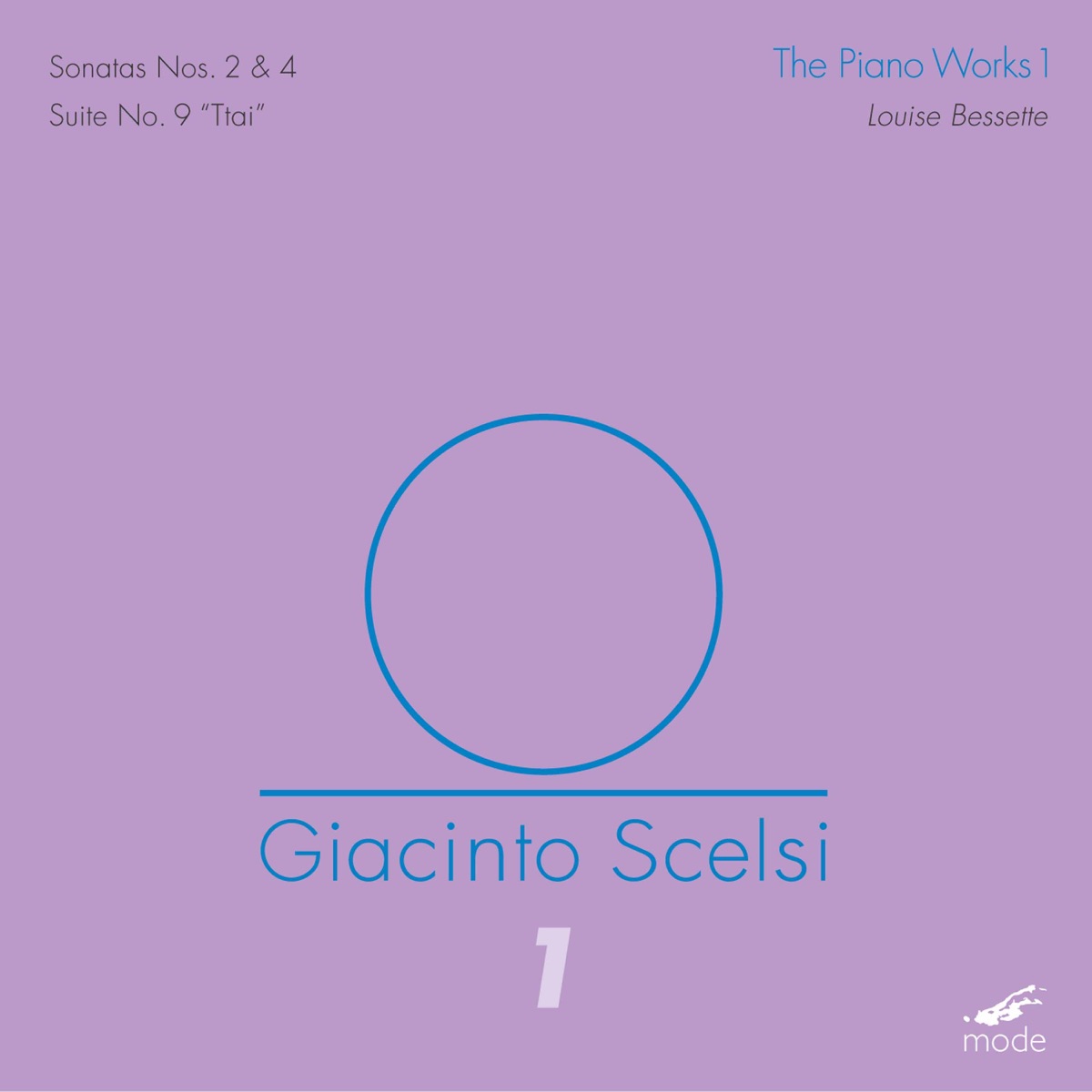 Scelsi: Piano Works, Vol. 1 by Louise Bessette album cover