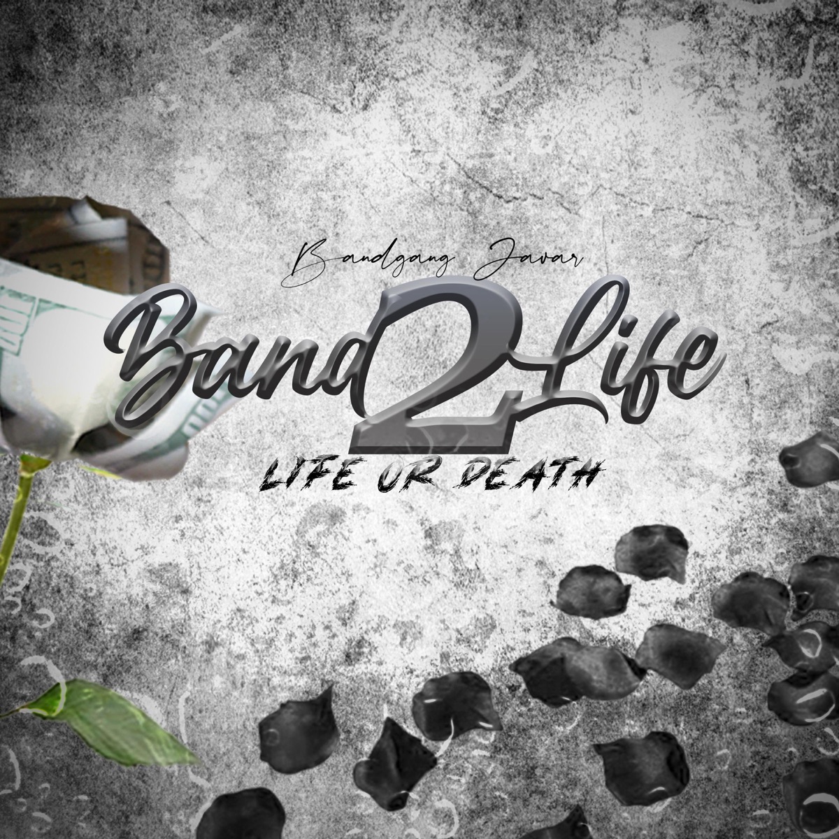 Bandlife 2 (Life Or Death) by Bandgang Javar album cover
