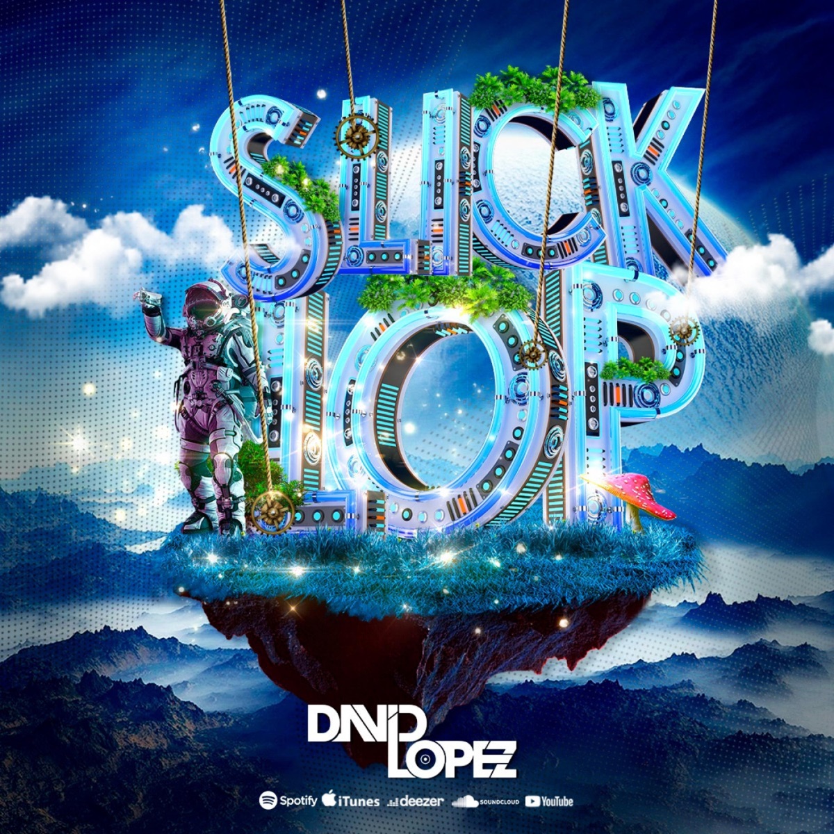 Slick Lop - Single by David Lopez album cover