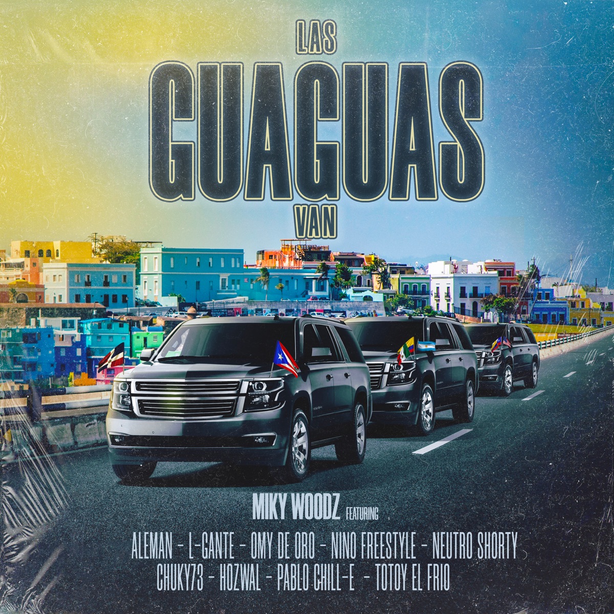 Las Guaguas Van (feat. Omy de Oro, Neutro Shorty, Chucky73, Nino Freestyle, Hozwal, Totoy El Frio & Pablo Chill-E) - Single by Miky Woodz, L-Gante & Alemán album cover
