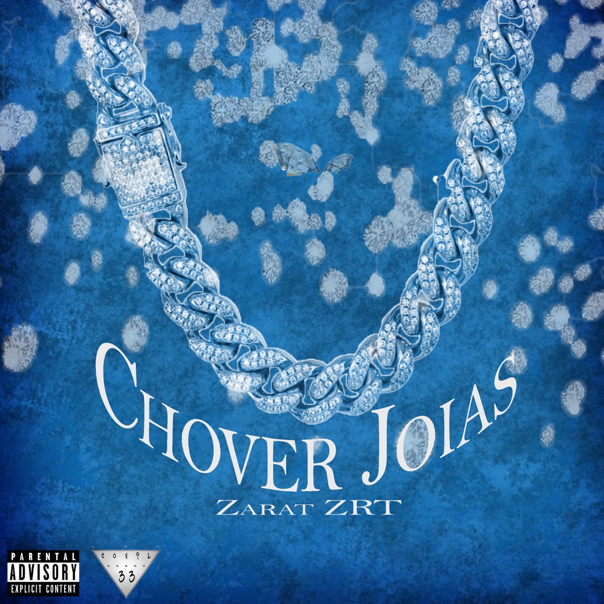 Chover Joias - Single by Zarat ZRT album cover