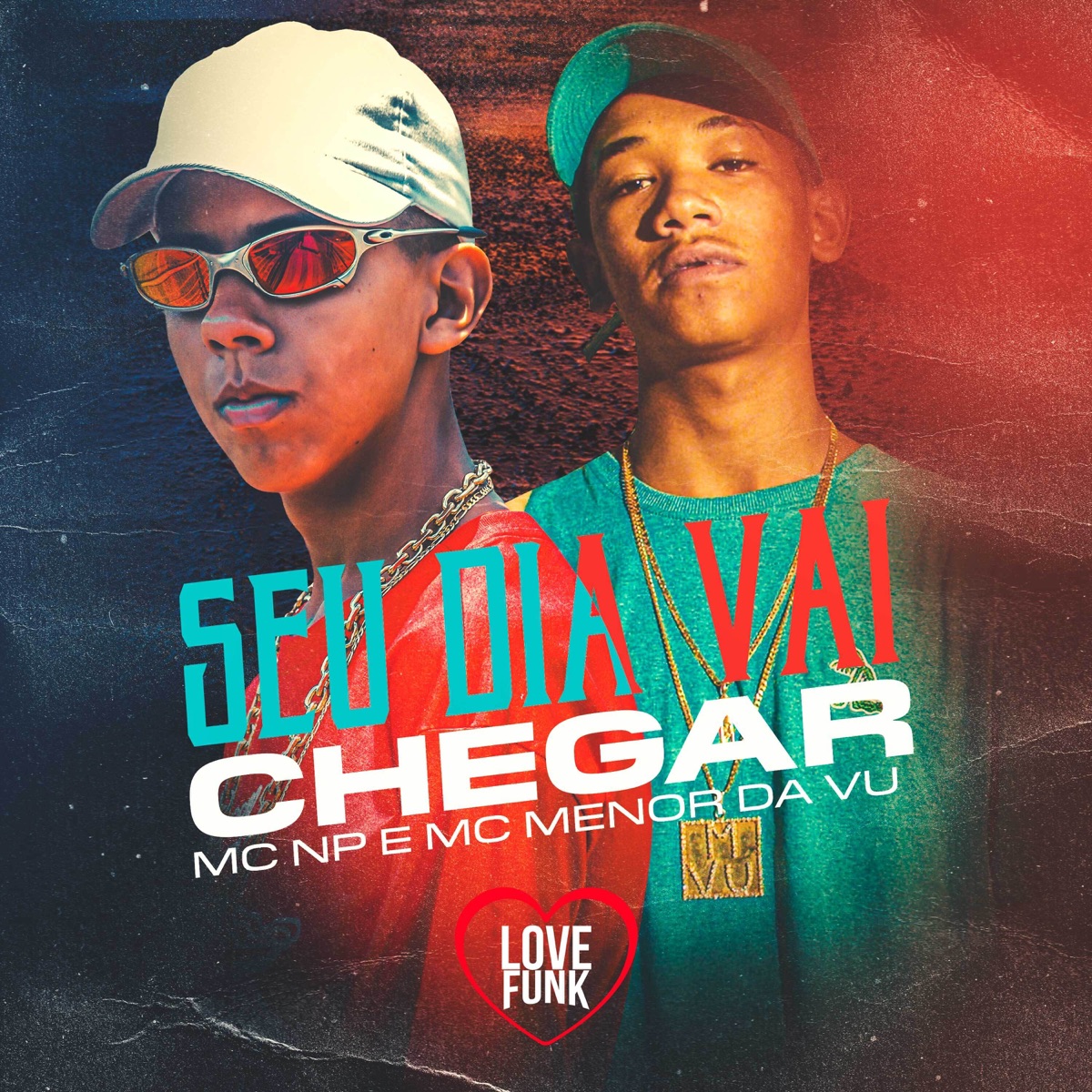 Seu Dia Vai Chegar - Single by MC NP & MC Menor da Vu album cover