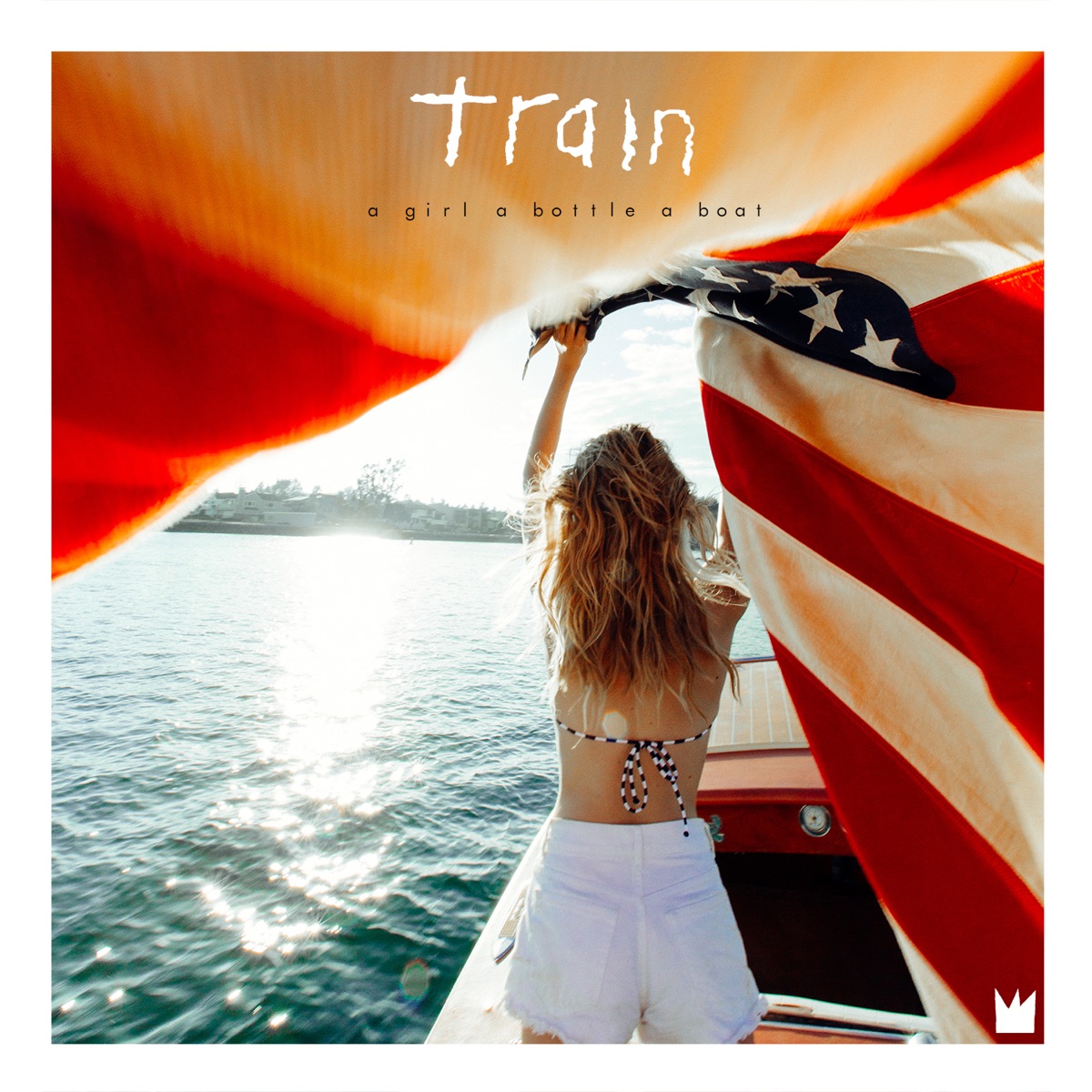 a girl a bottle a boat by Train album cover