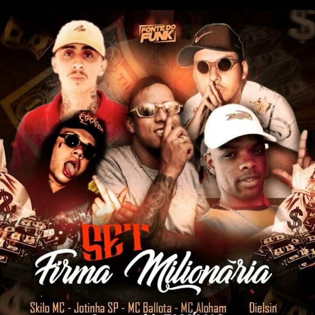 Firma Milionária - Single by Dielsin, Aloham, Jotinha sp, Mc Ballota & Skilo mc album cover