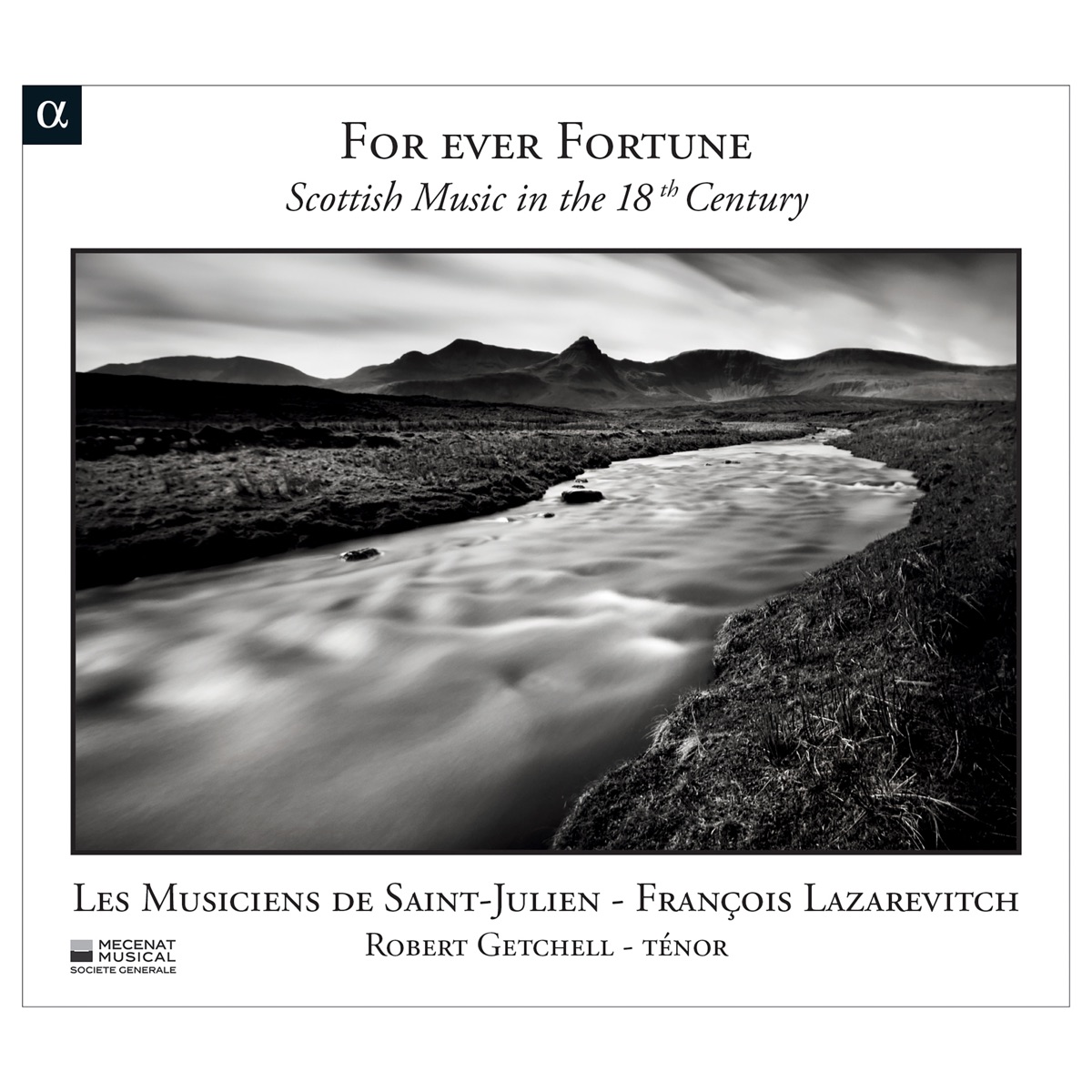For Ever Fortune: Scottish Music in the 18th Century by Les Musiciens de Saint-Julien, François Lazarevitch & Robert Getchell album cover