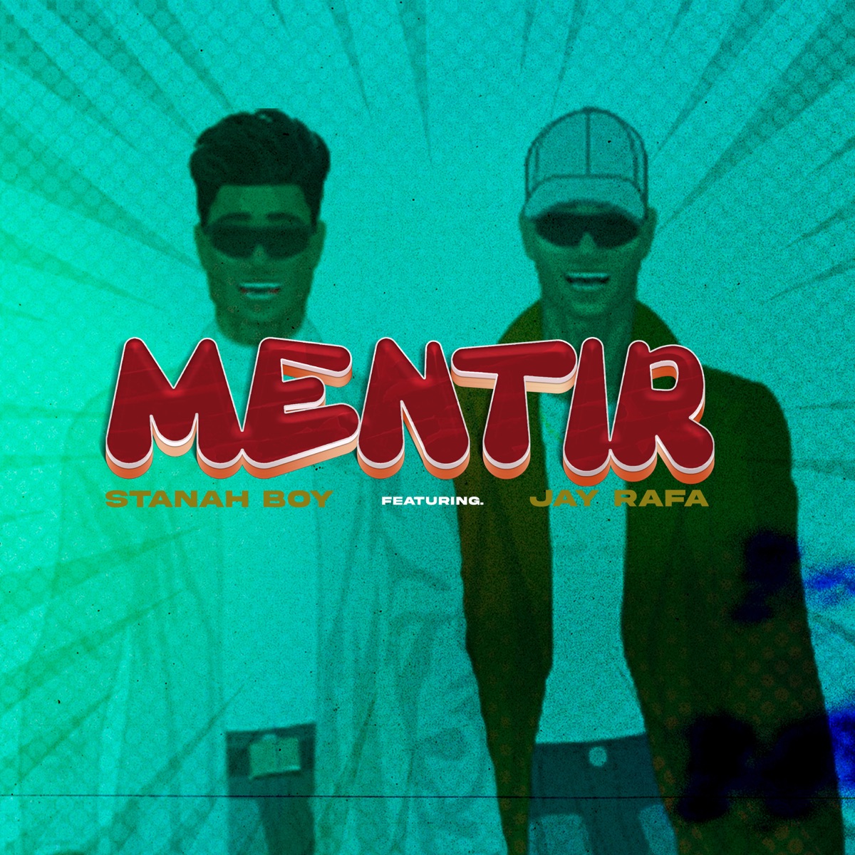 Mentir (feat. Jay Rafa) - Single by Stanah Boy album cover