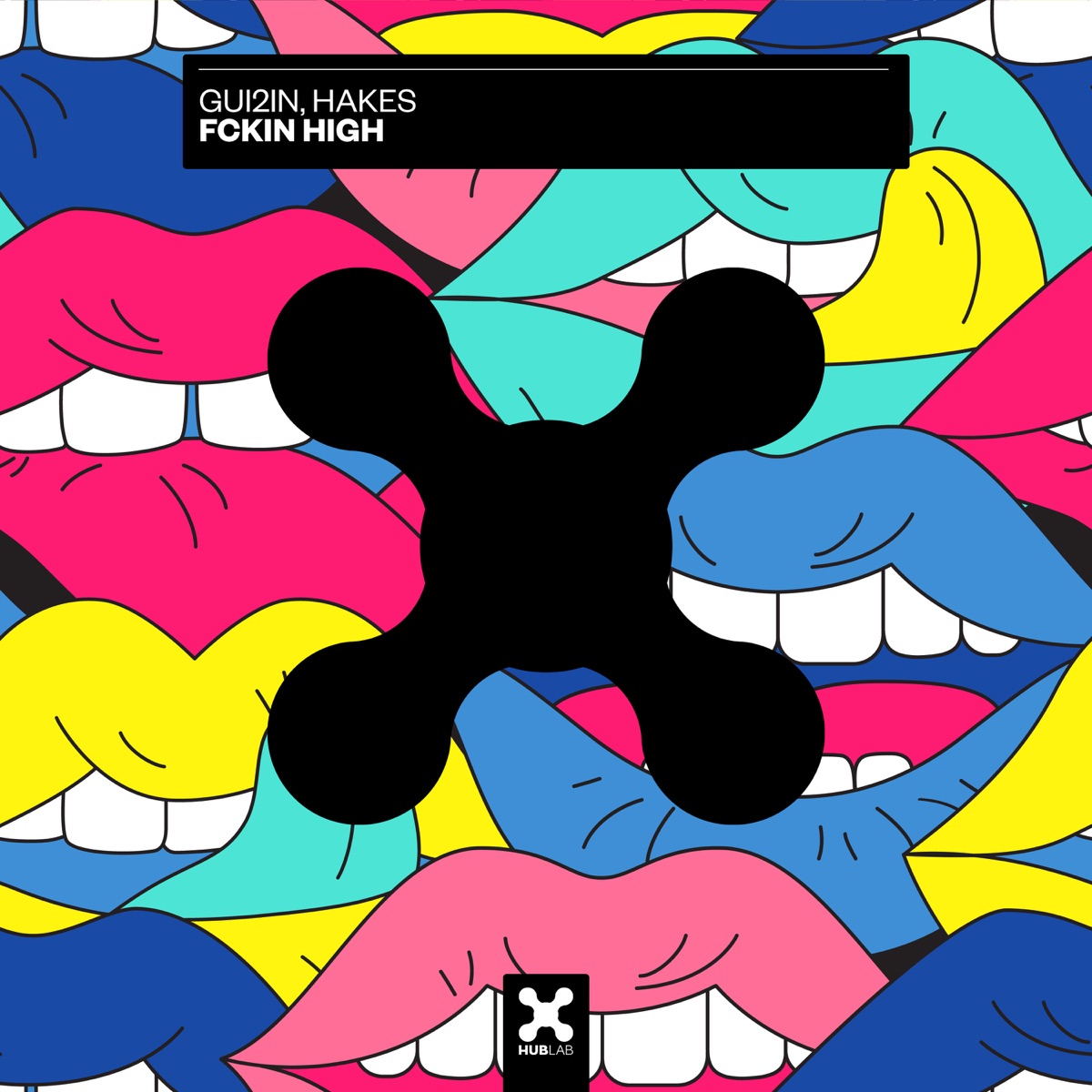 Fckin High - Single by GUI2IN & Hakes album cover