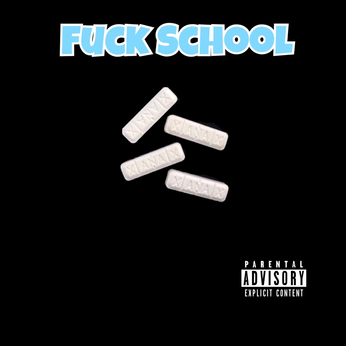 F**k School - Single by Lil Acid album cover