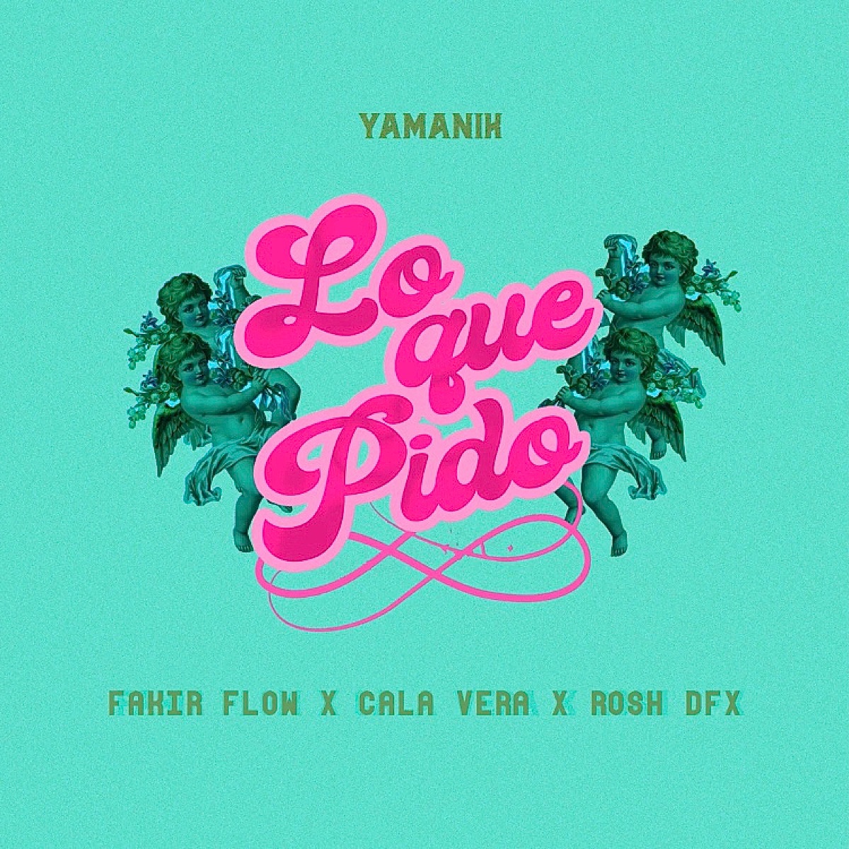 Lo Que Pido - Single by Fakir Flow, Cala Vera & Rosh DFX album cover